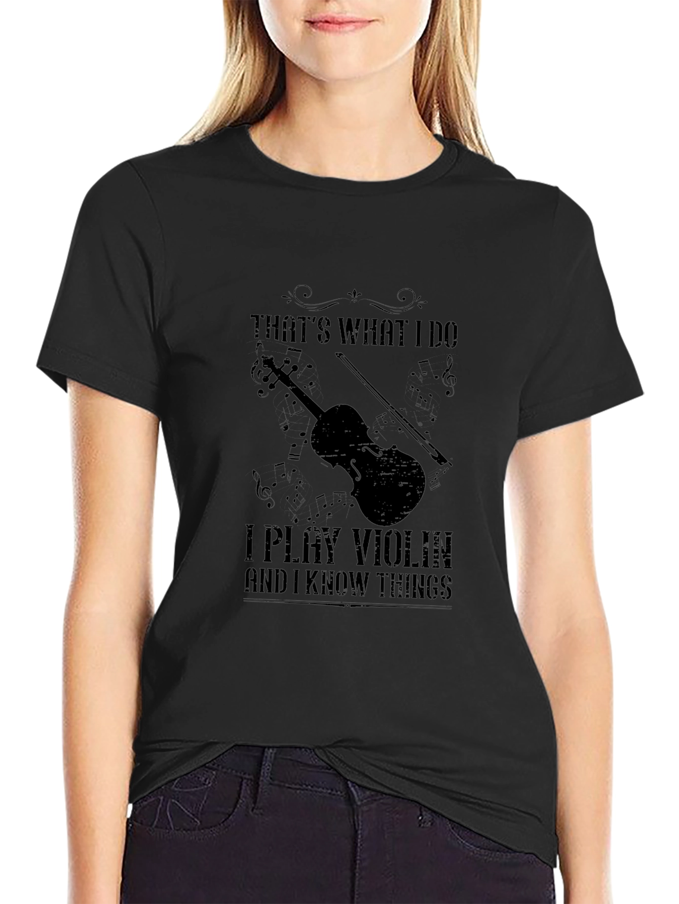 I Play Violin and I Know Things T-Shirt