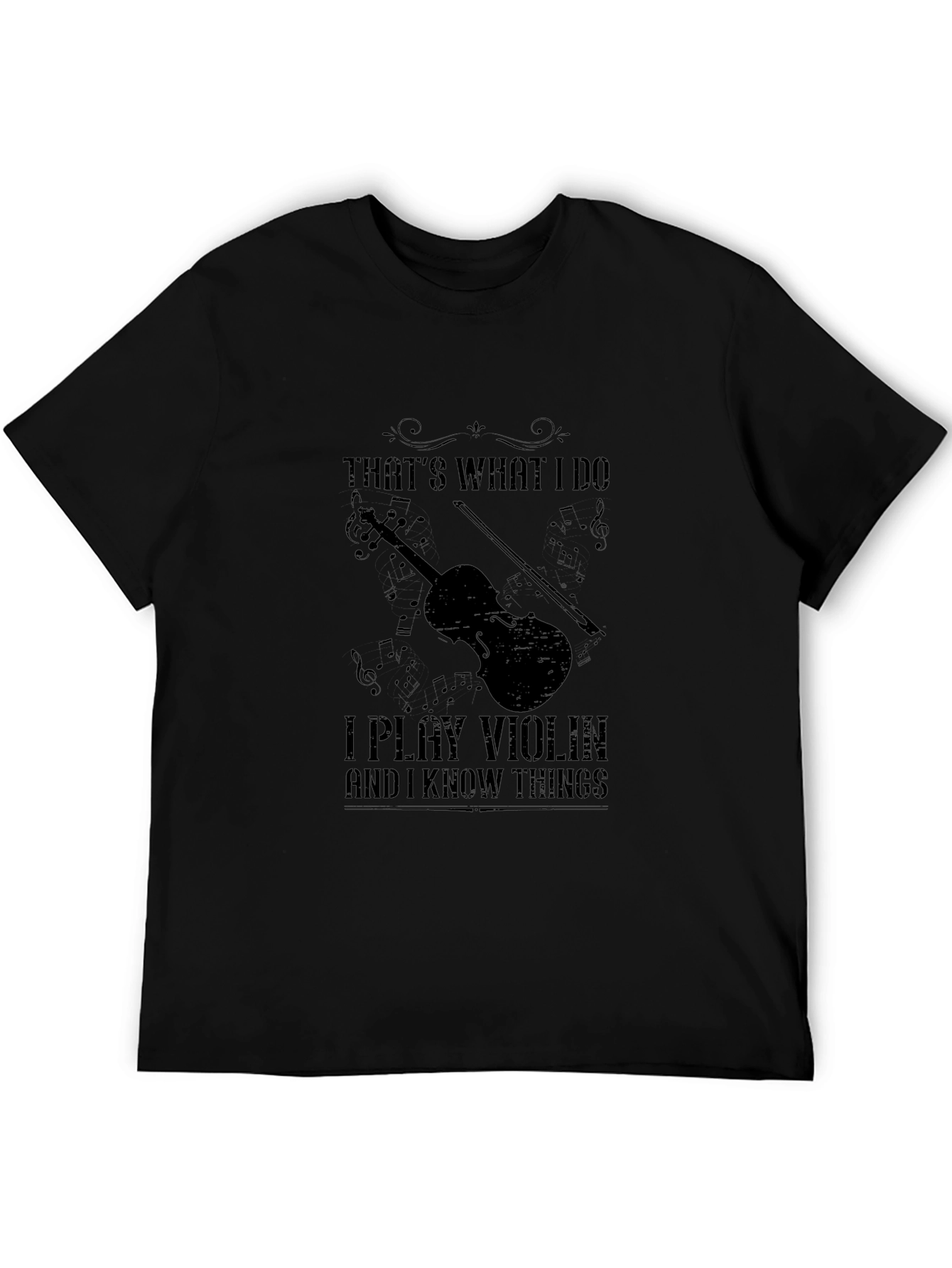 I Play Violin and I Know Things T-Shirt