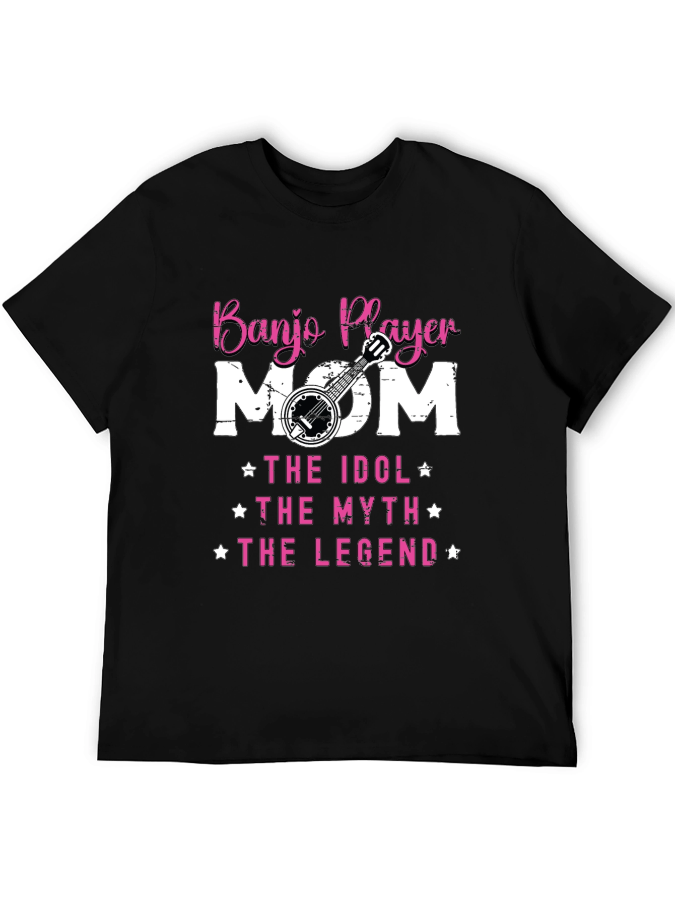 Banjo Player Mom T-Shirt - Idol Myth Legend Tee