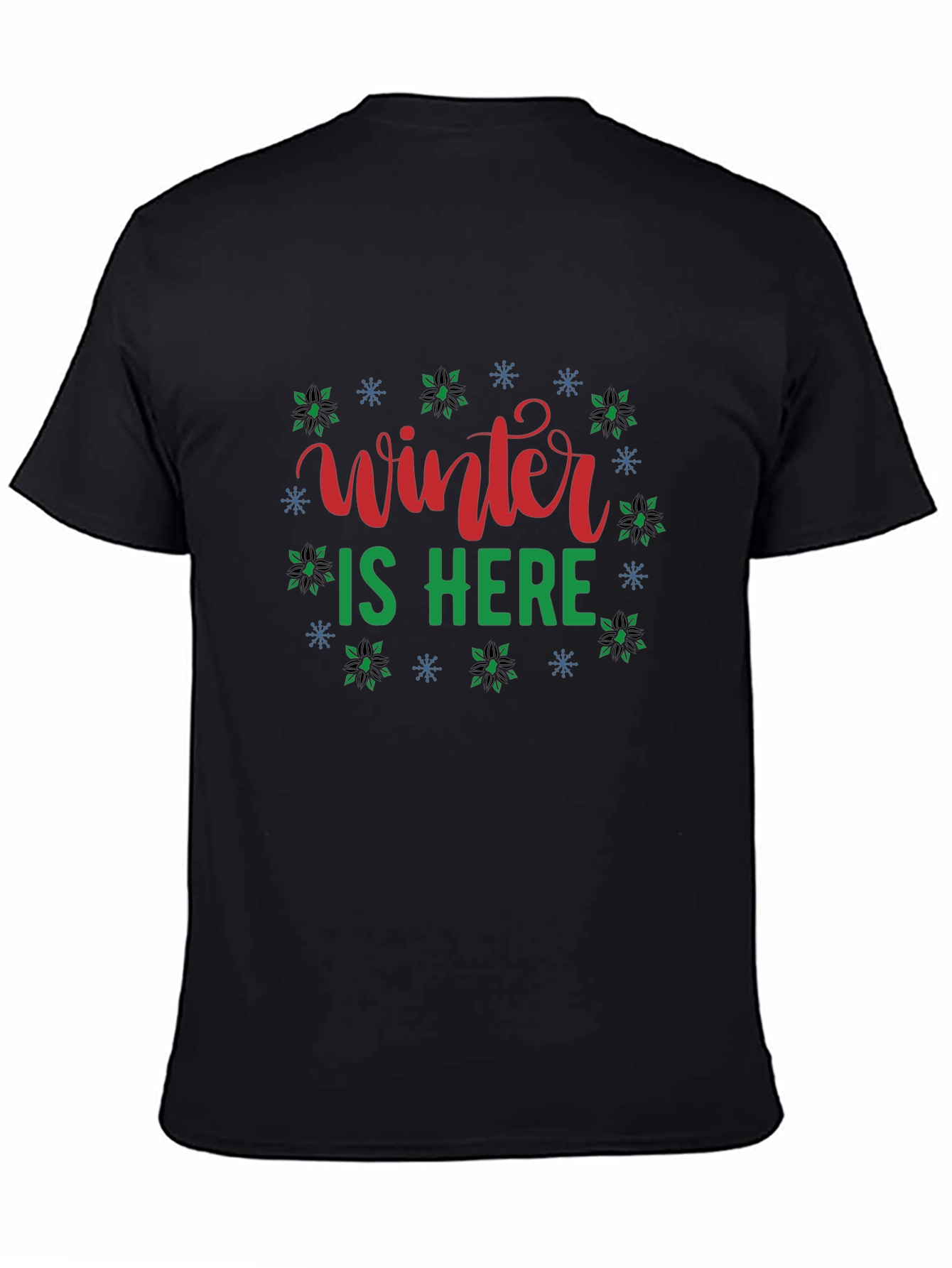Winter is Here Graphic Black T-Shirt