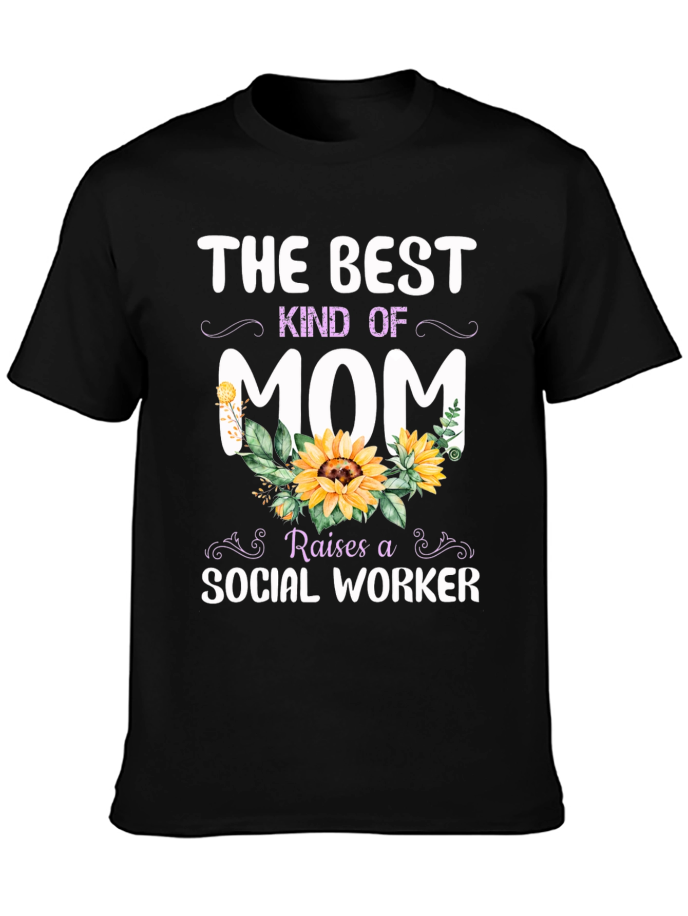 Best Kind of Mom Social Worker T-Shirt