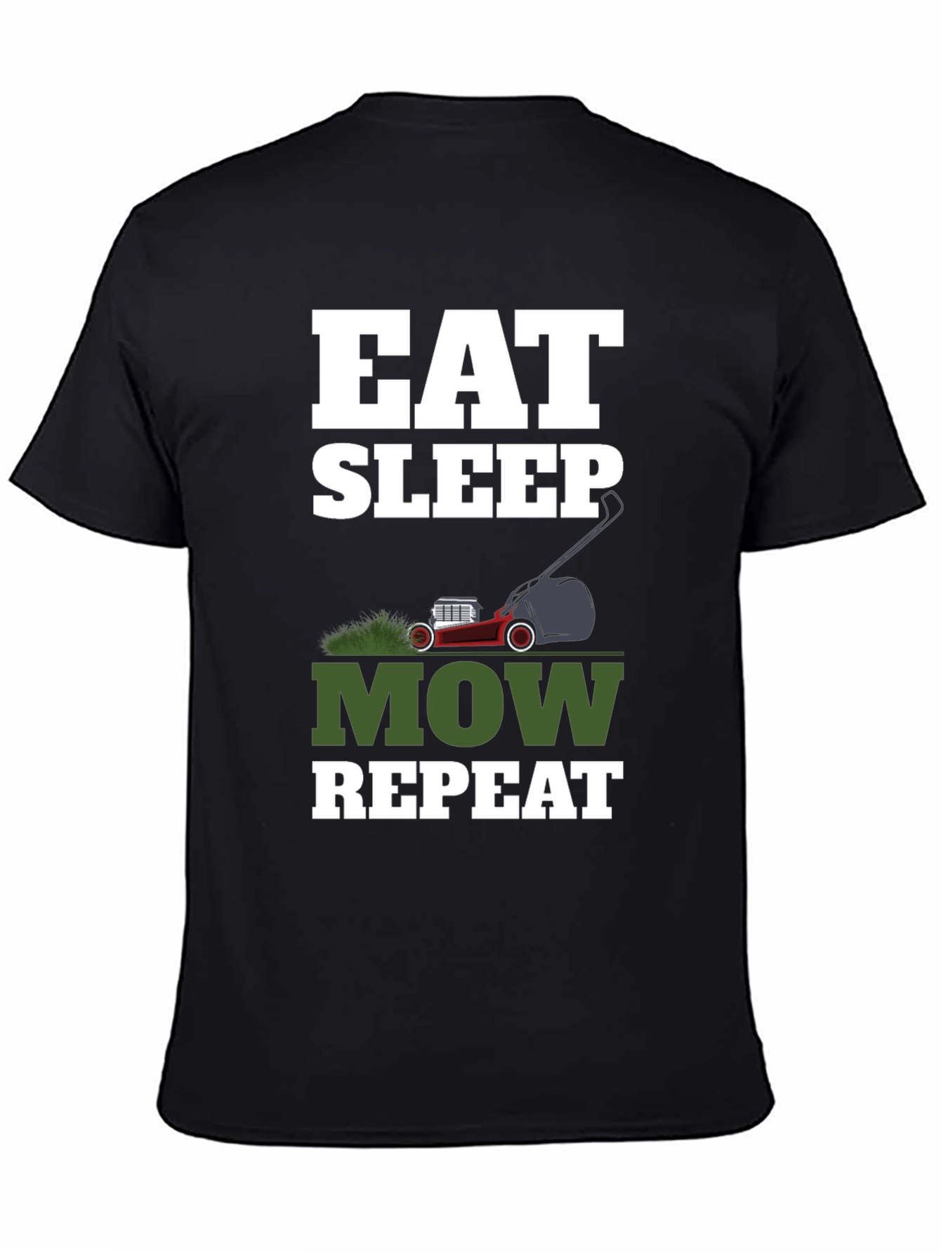 Eat Sleep Mow Repeat T-Shirt - Lawn Care Tee