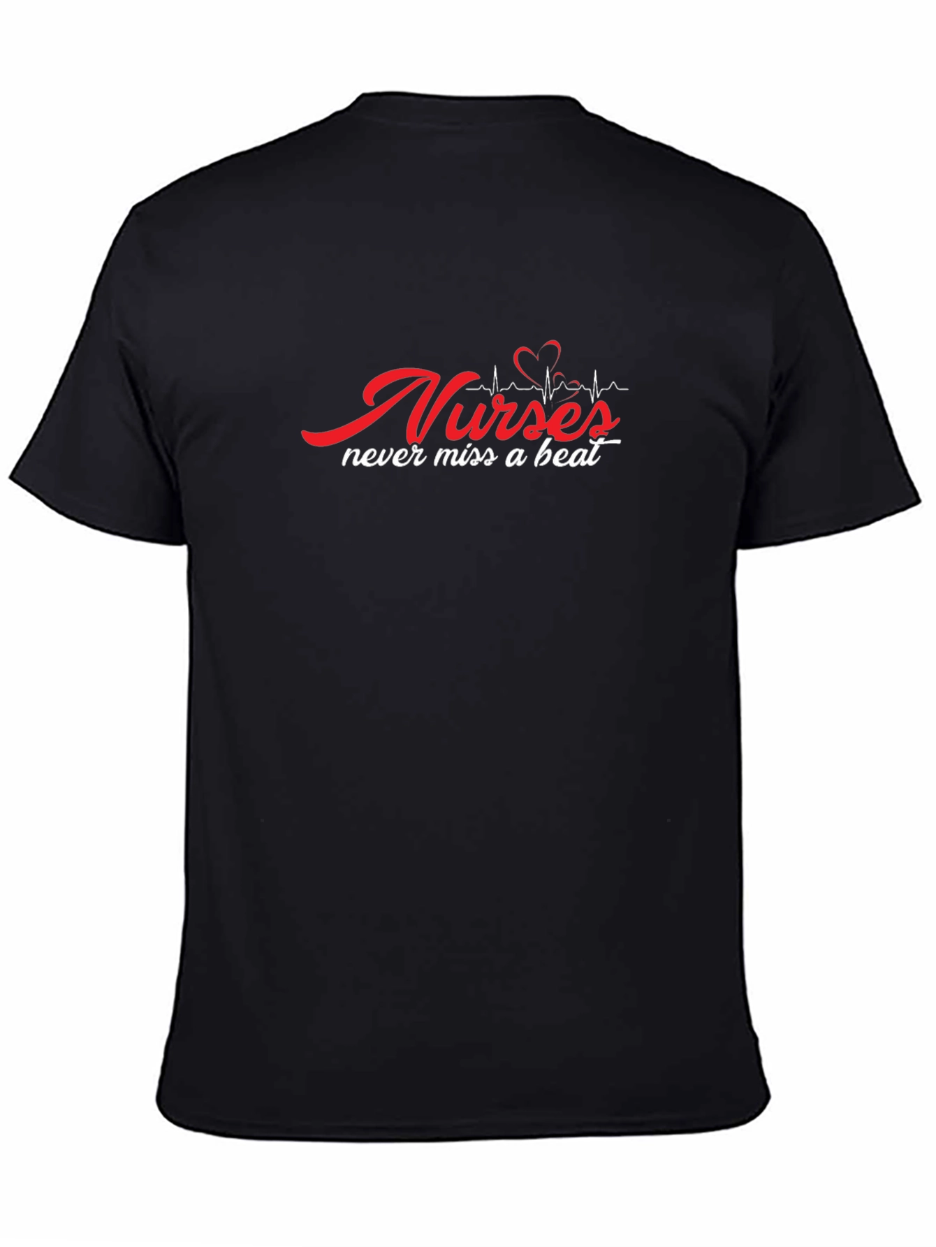 Nurses Never Miss a Beat Graphic T-Shirt