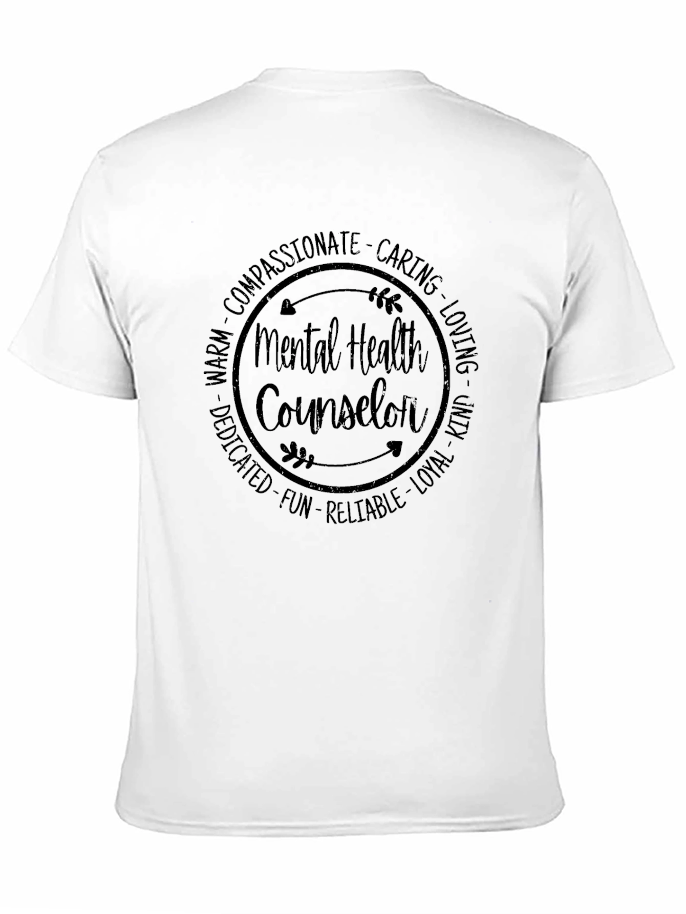 Mental Health Counselor T-Shirt: Compassionate Caring & Loving