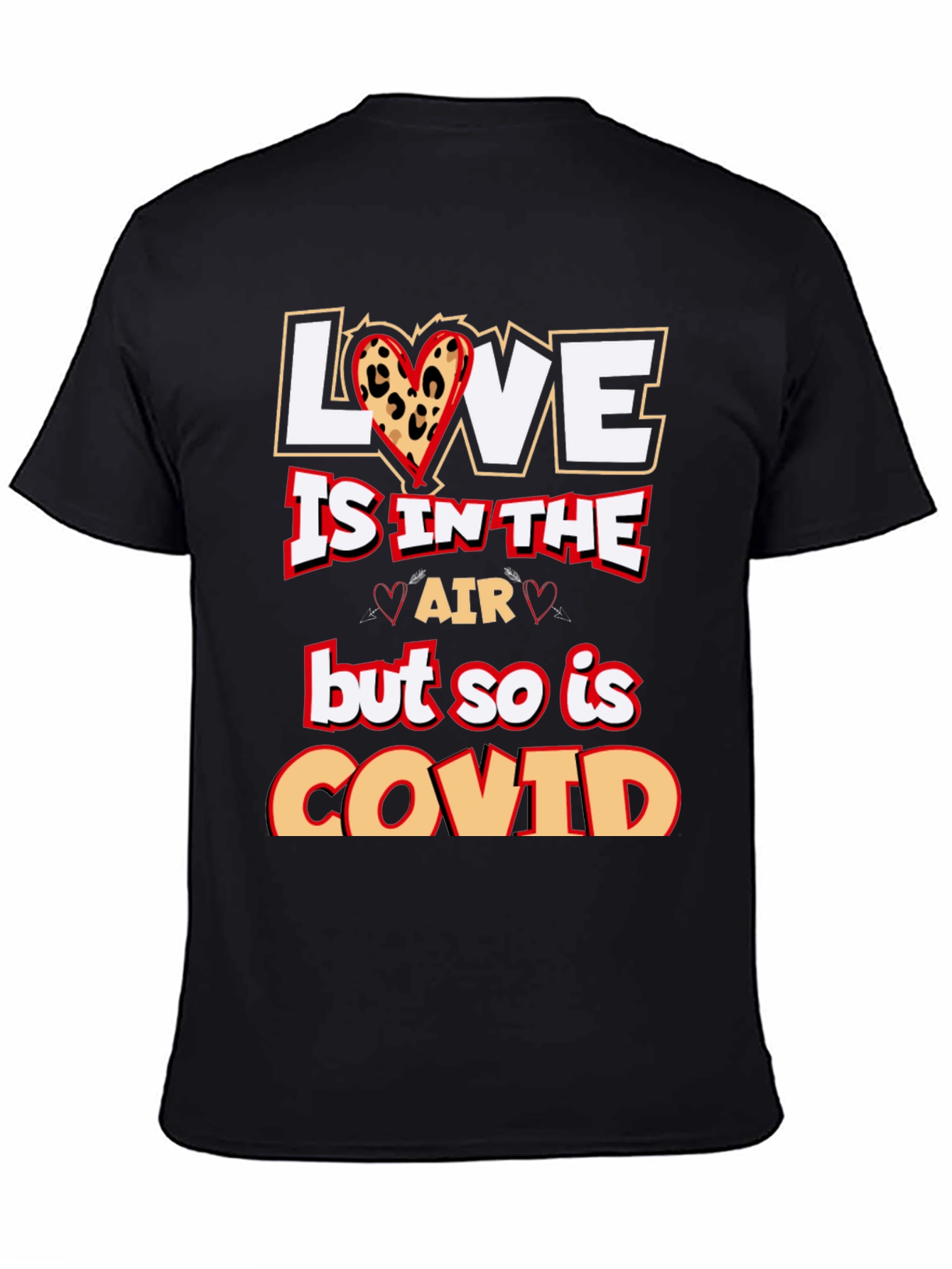 Love is in the Air COVID T-Shirt