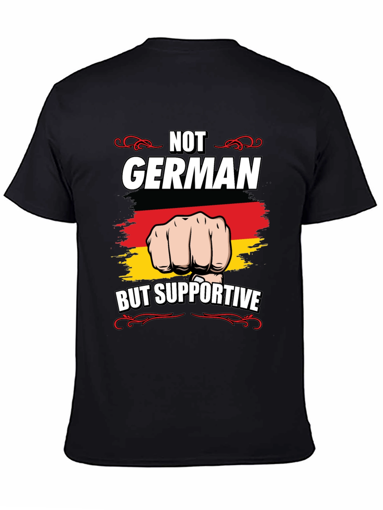 Not German But Supportive Graphic Tee