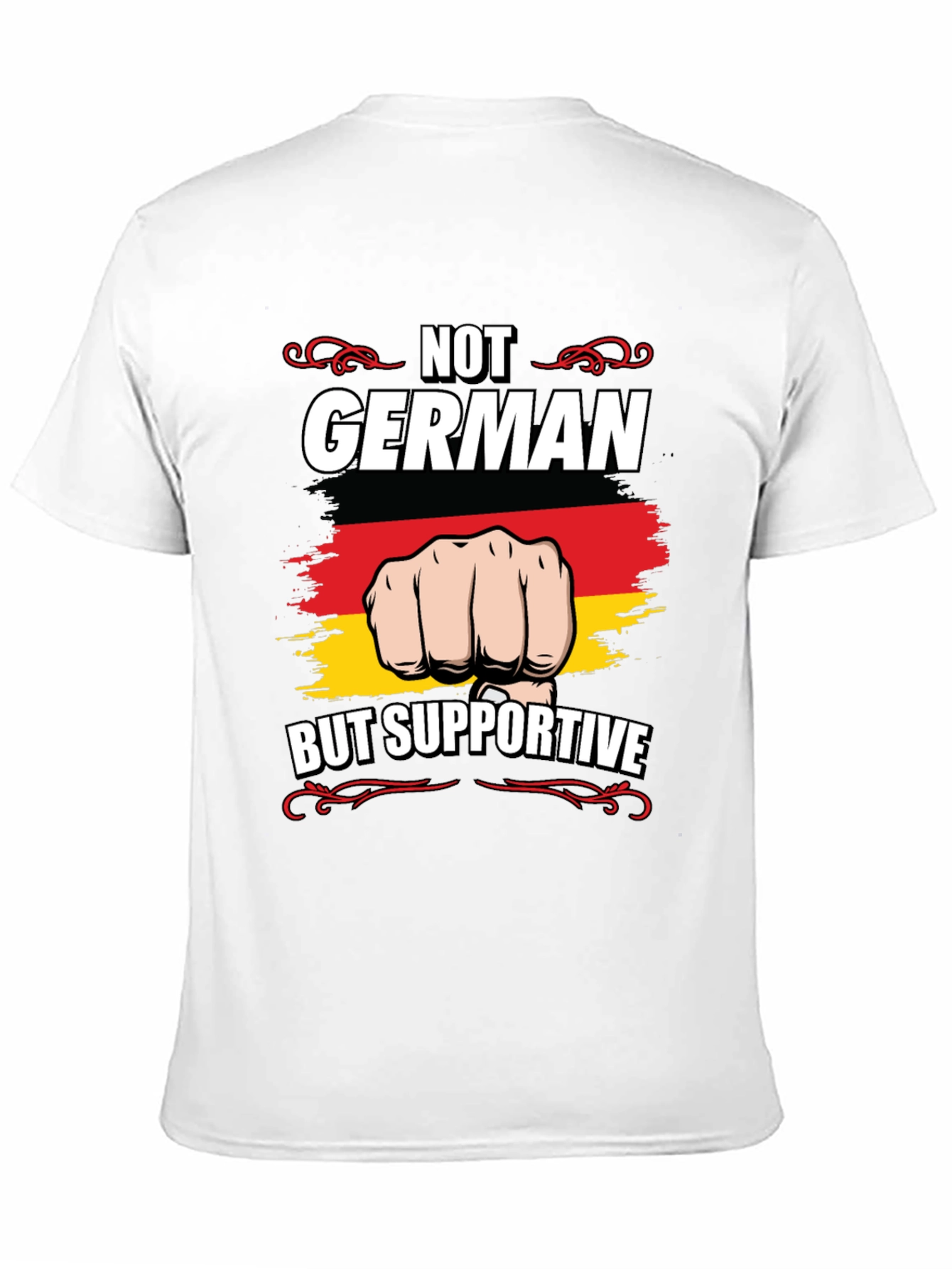 Not German But Supportive Graphic Tee