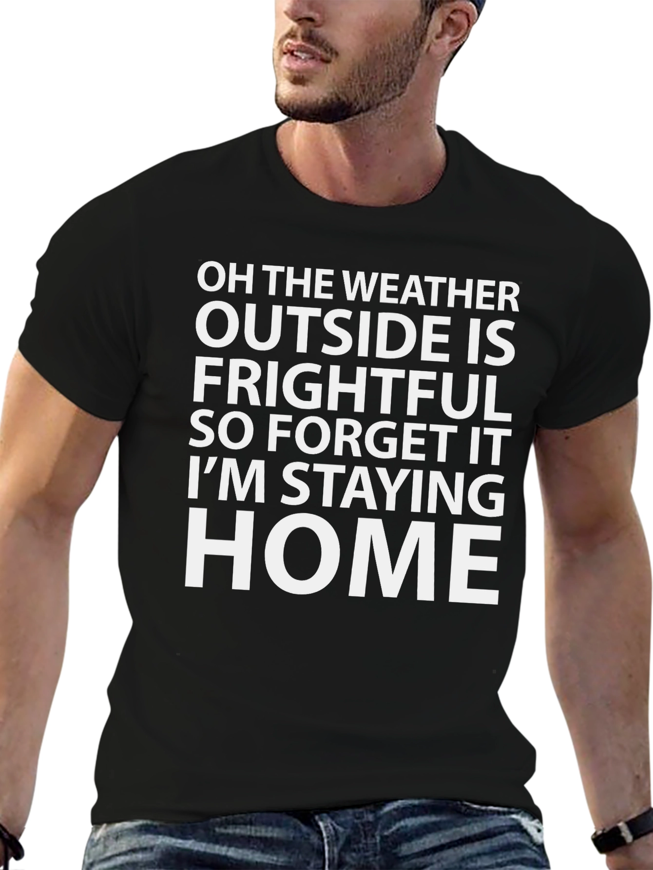 Funny Weather Frightful Stay Home T-Shirt