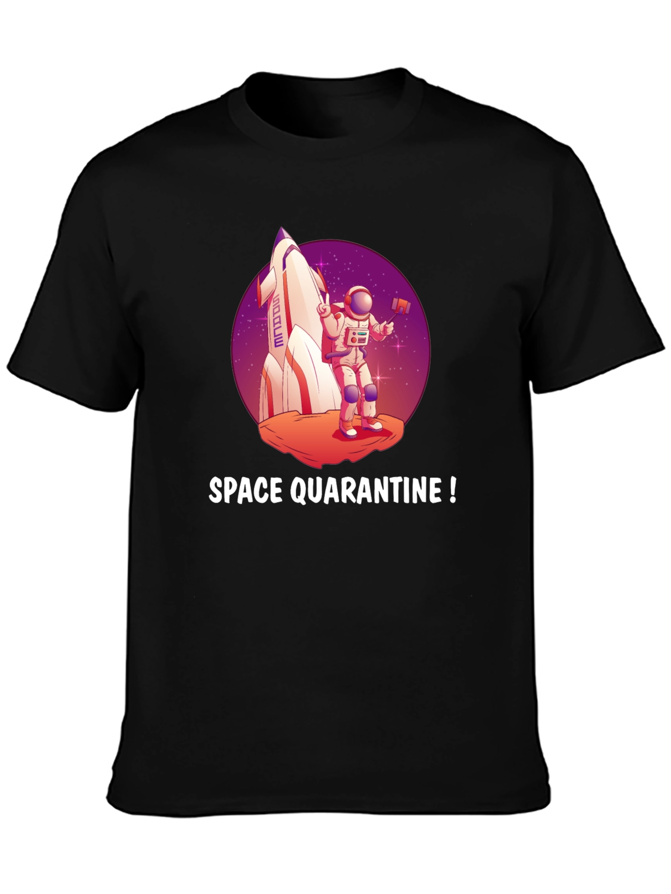 Space Quarantine T-Shirt Astronaut Rocket Graphic Tee