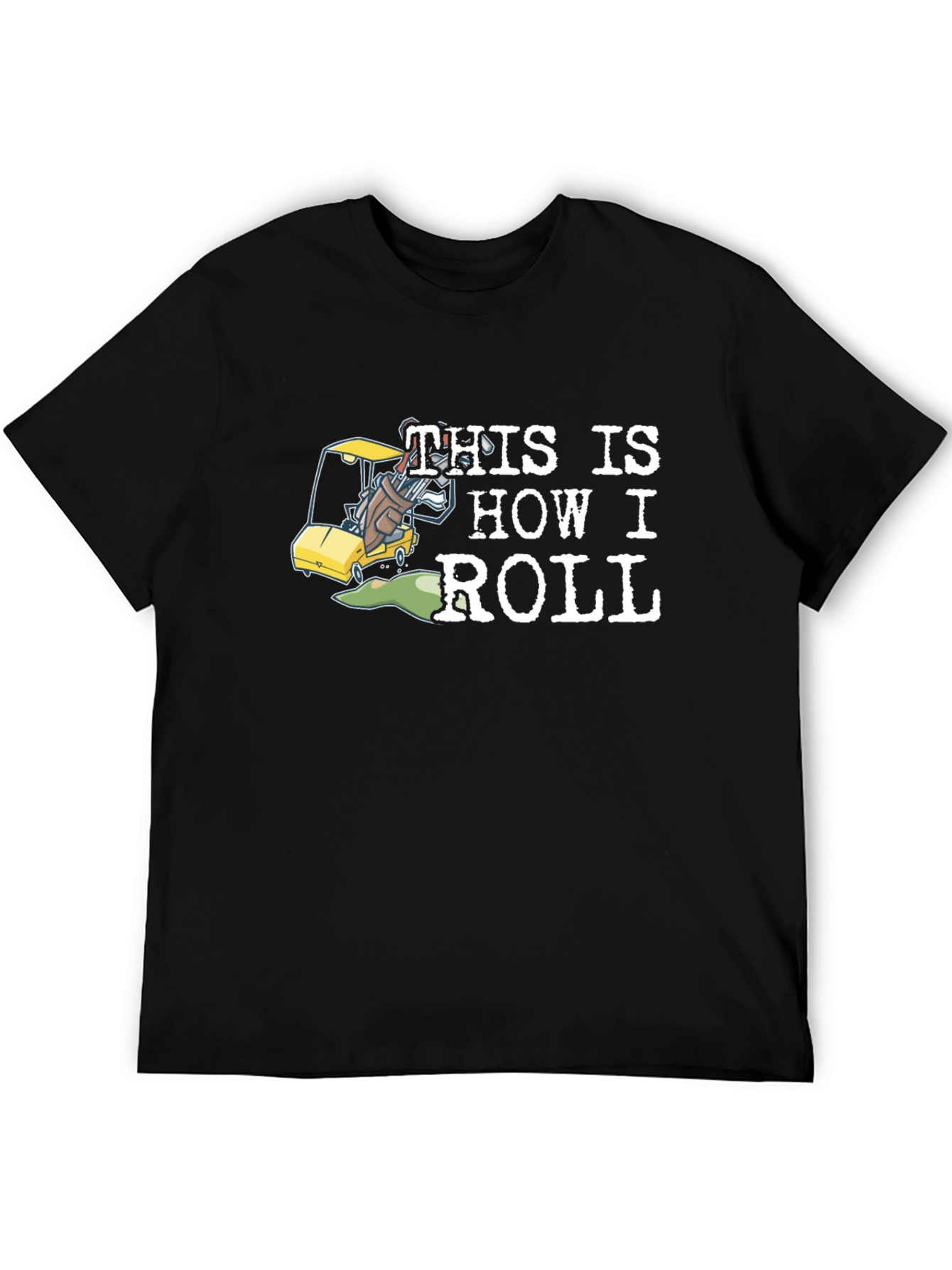 This is How I Roll Golfing T-Shirt