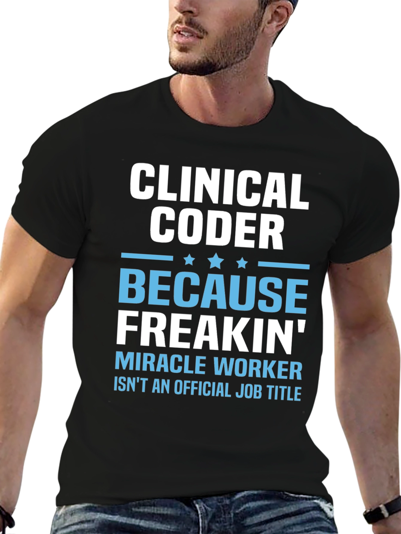 Clinical Coder Miracle Worker Funny T-Shirt