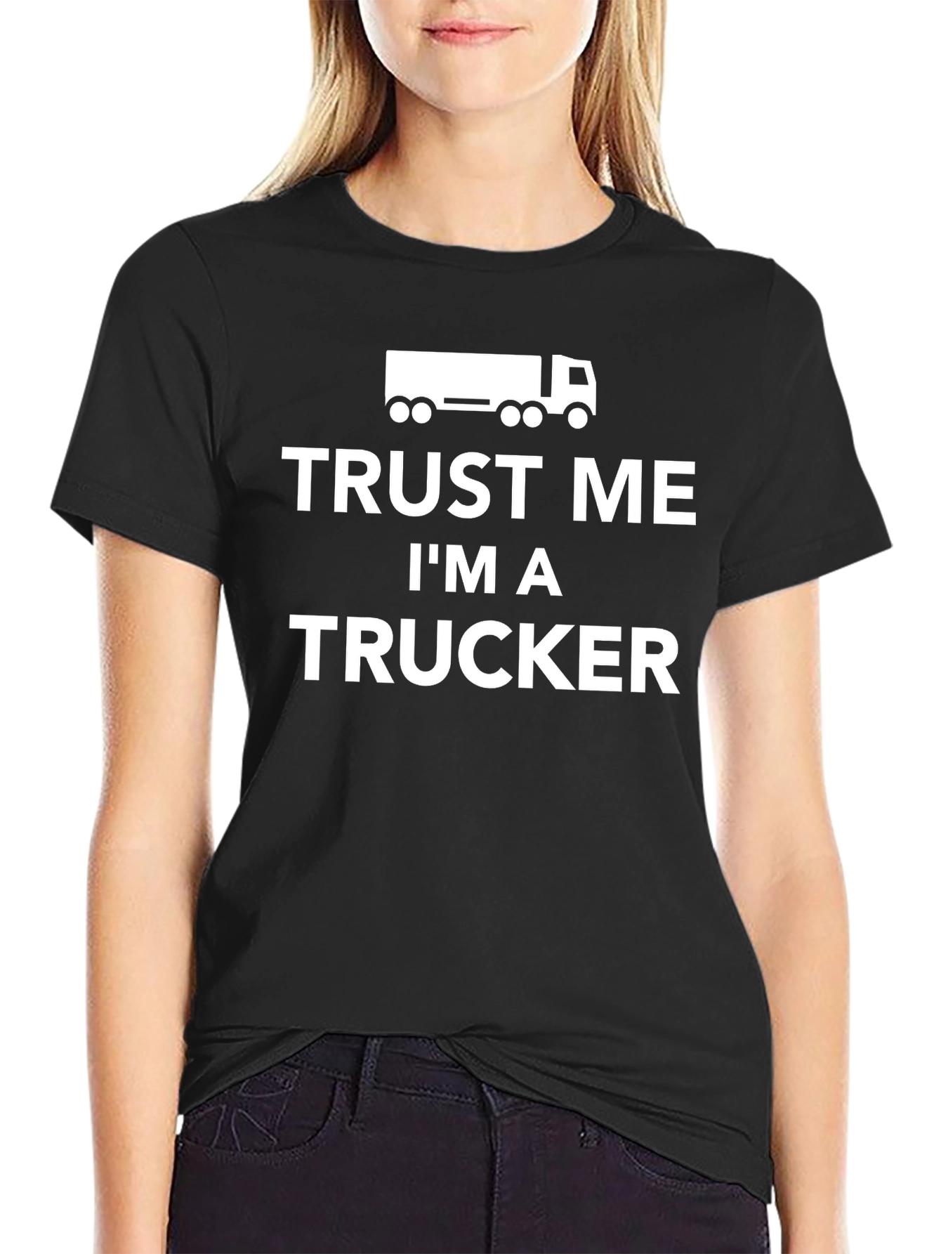 Trust Me Im a Trucker T-Shirt Black