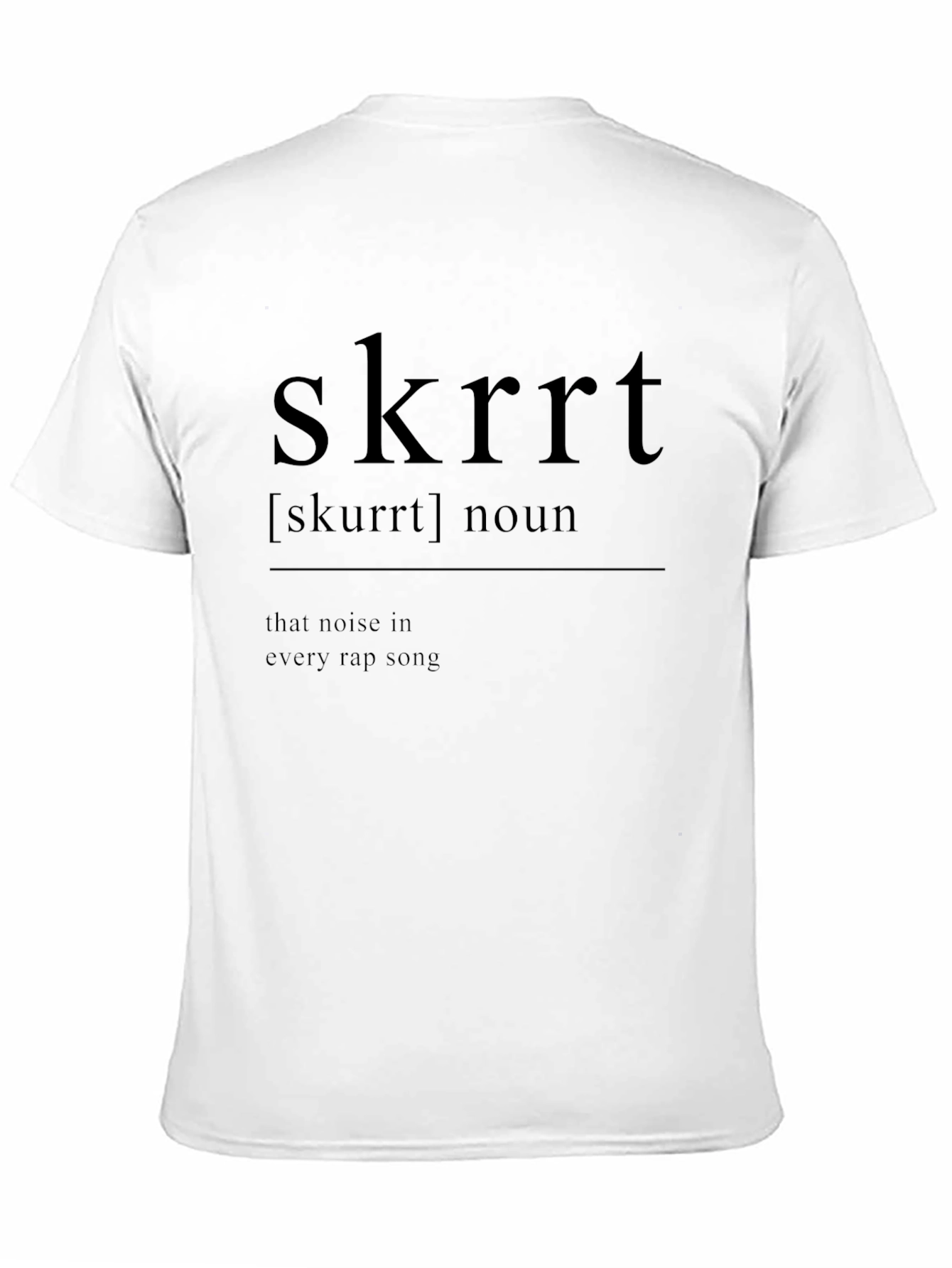 Skrrt Definition Black T-Shirt - Rap Music Humor