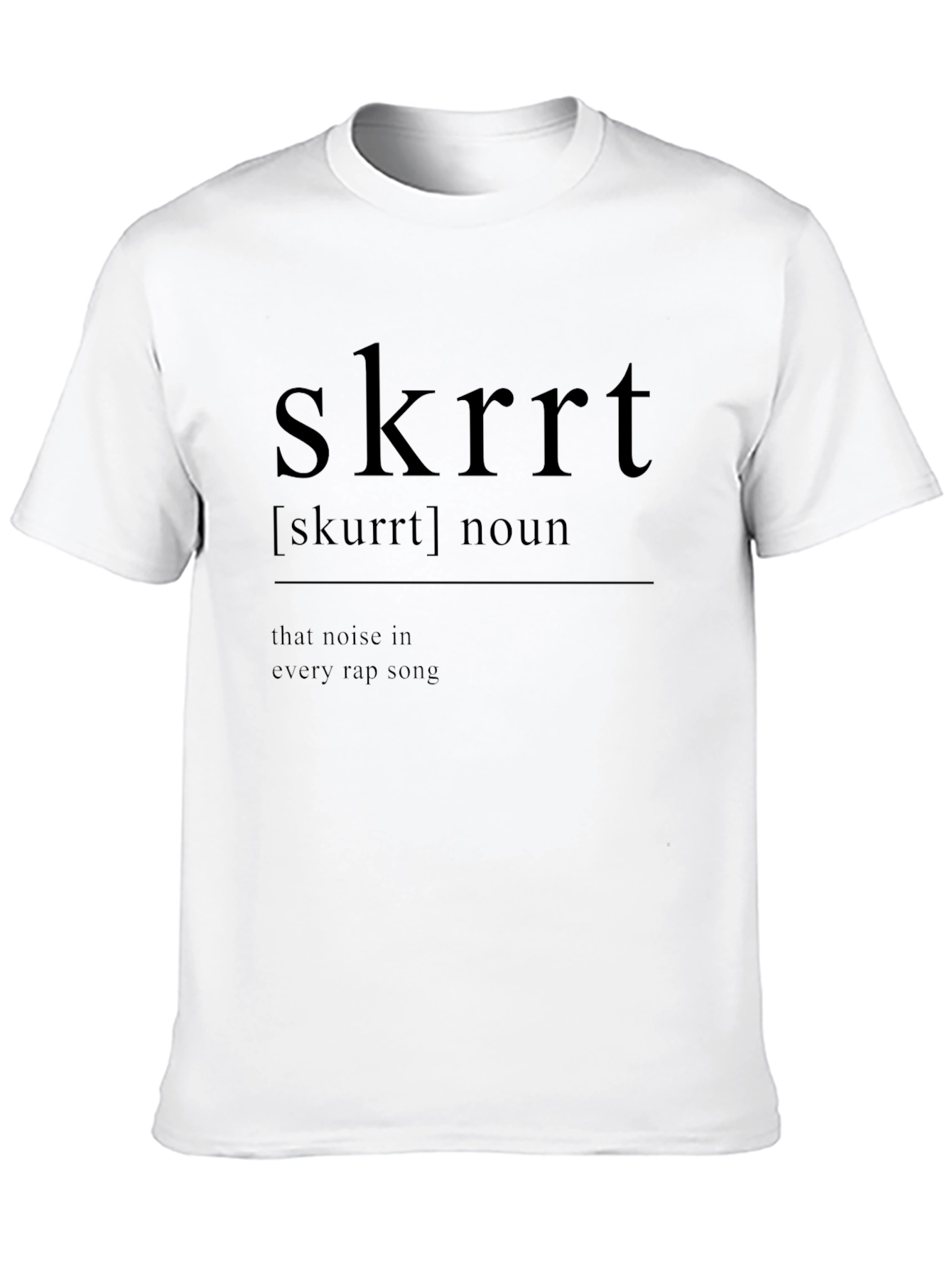 Skrrt Definition Black T-Shirt - Rap Music Humor