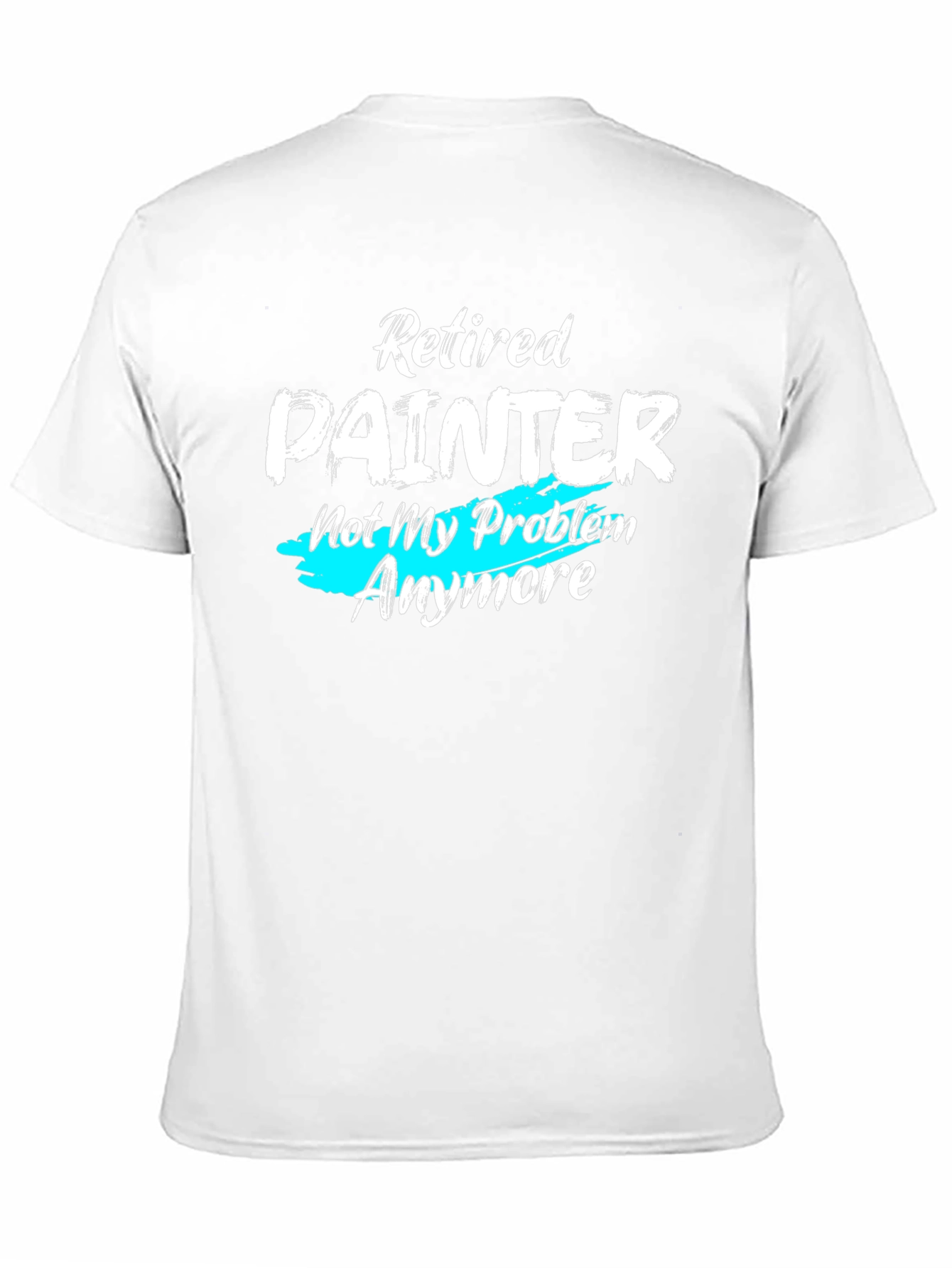 Retired Painter T-Shirt