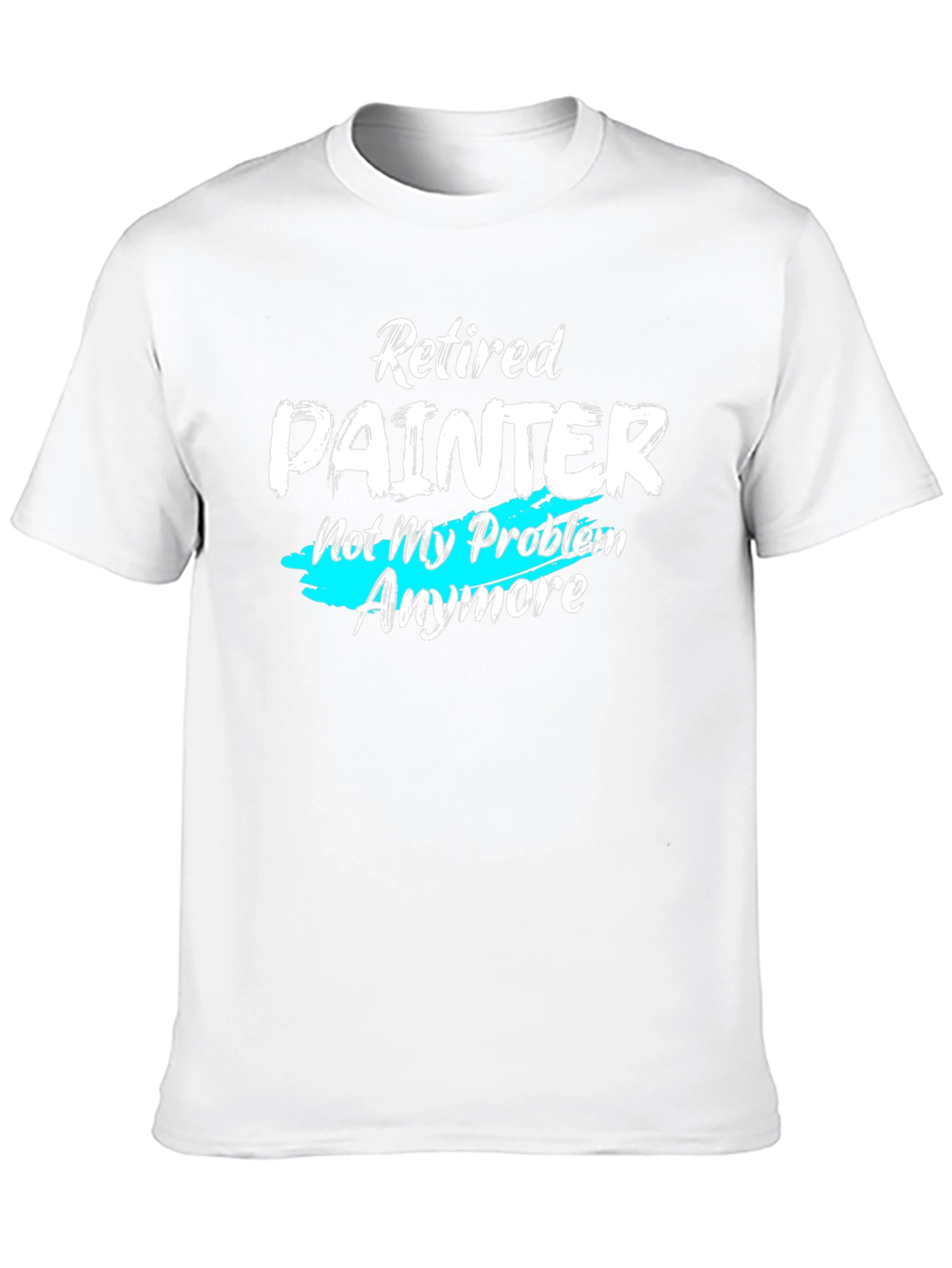 Retired Painter T-Shirt