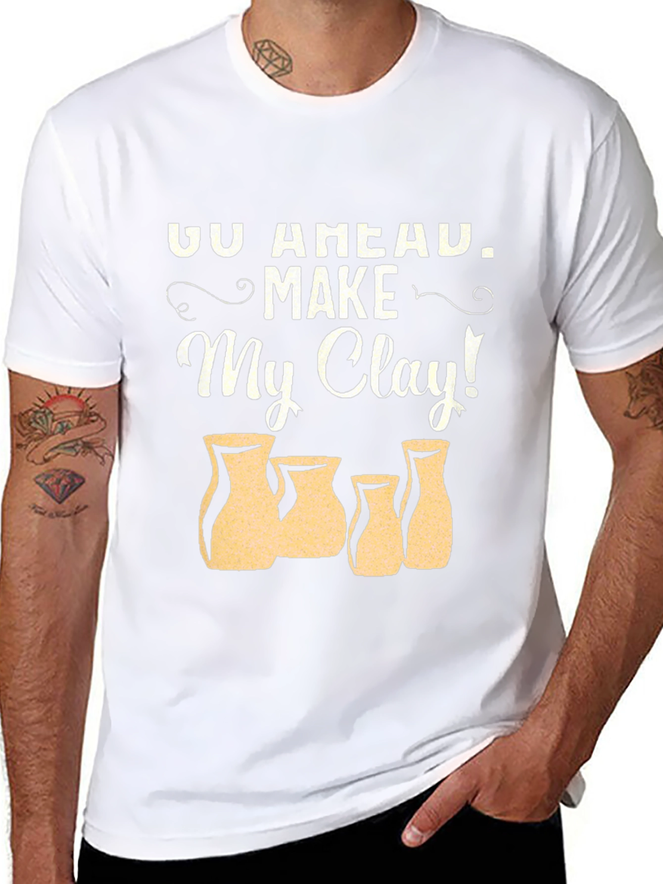 Go Ahead Make My Clay! Pottery T-Shirt