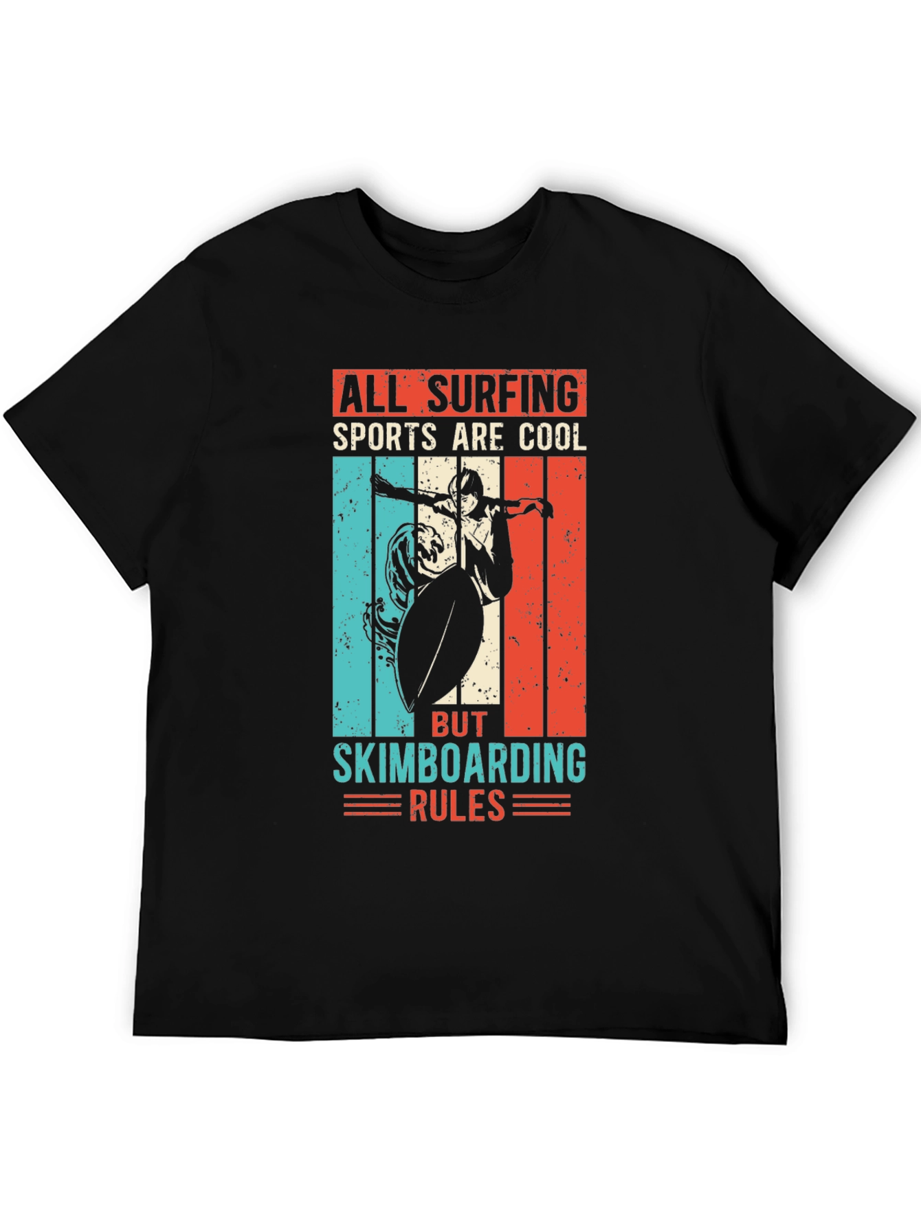All Surfing Sports Are Cool Skimboarding Rules T-Shirt