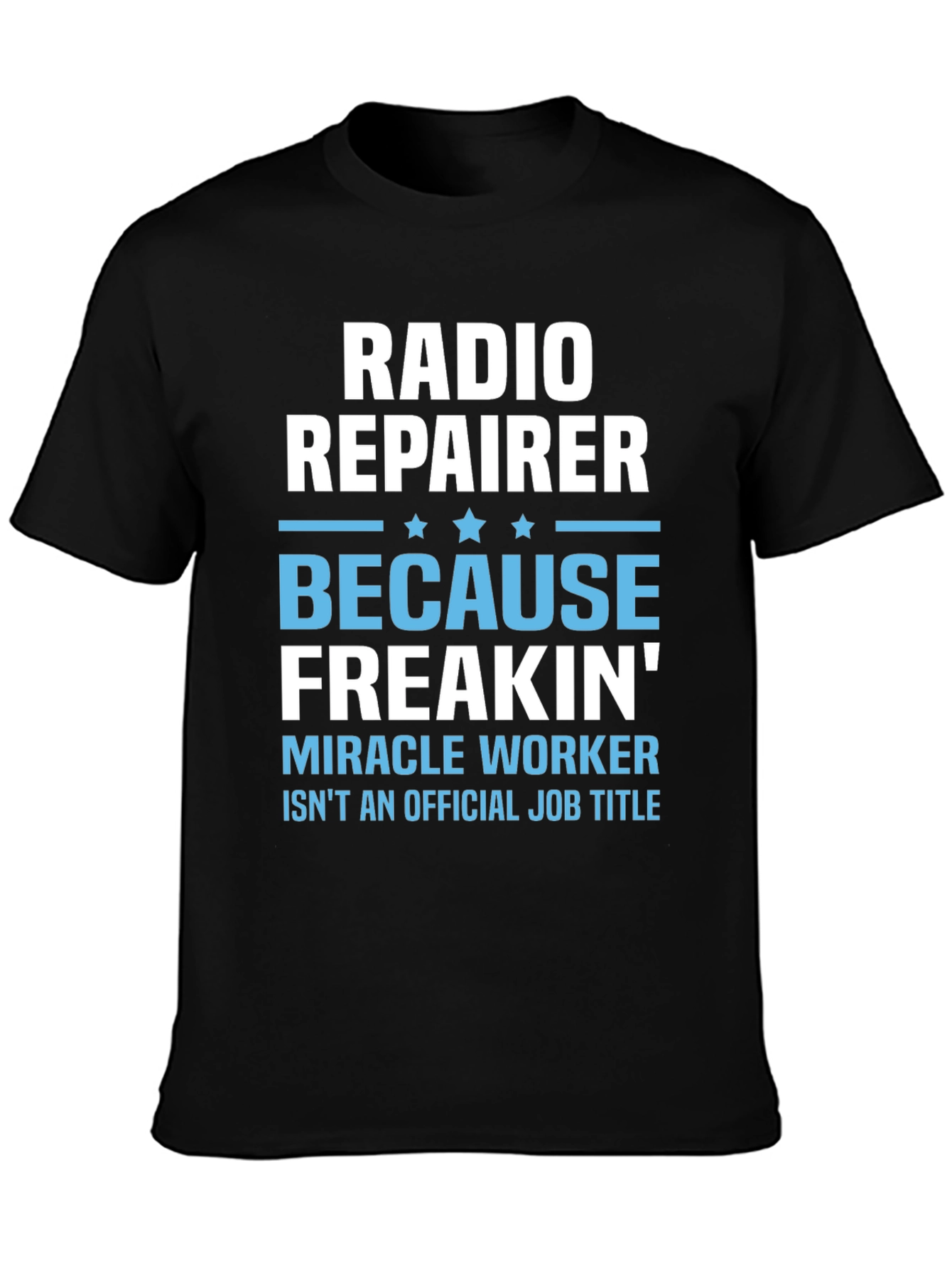 Radio Repairer Job Title T-Shirt