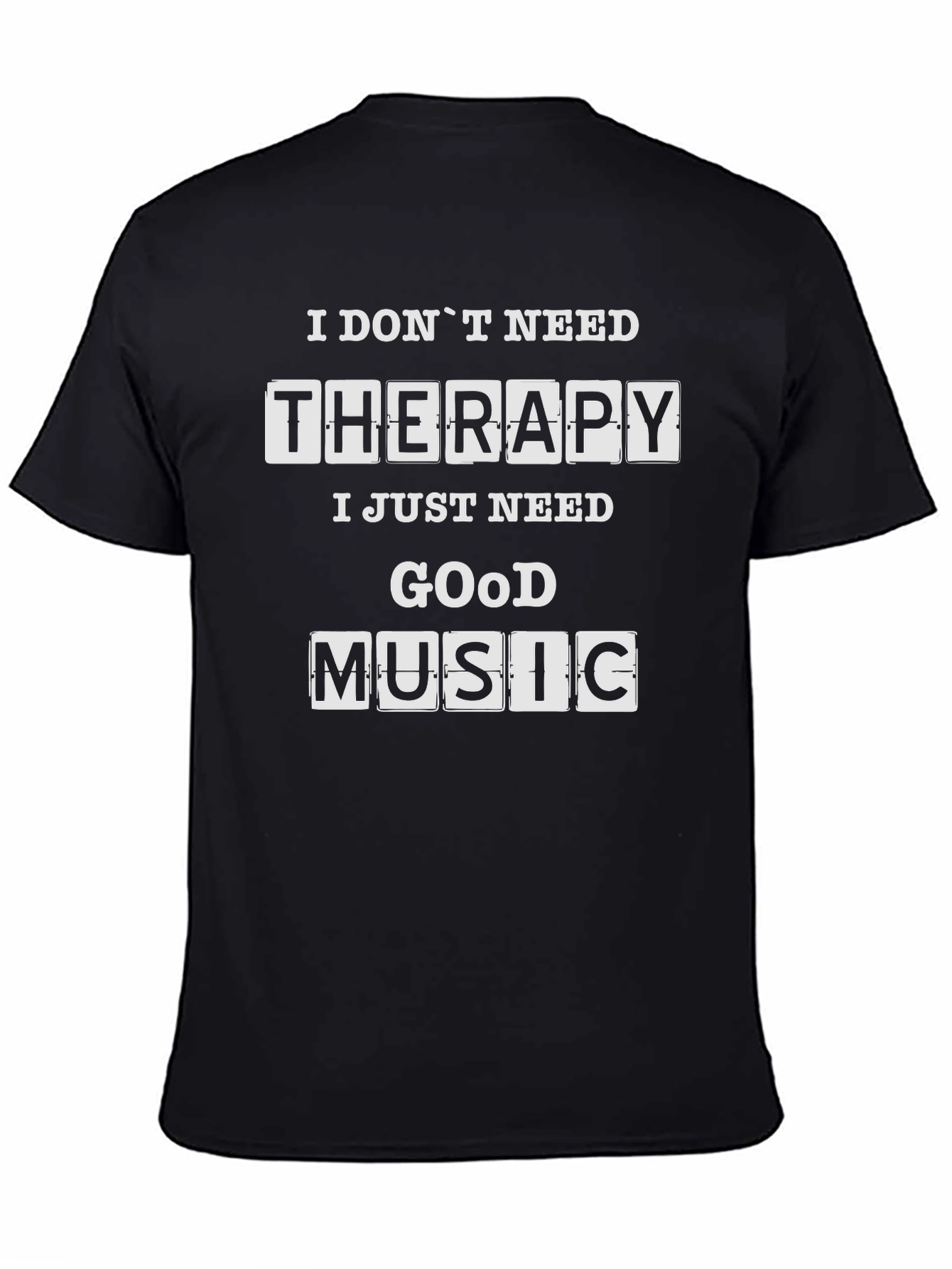 Therapy? Nah Good Music Tee