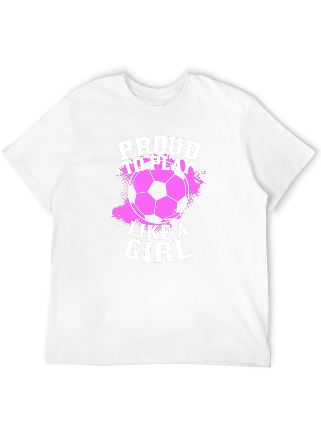 Proud to Play Like a Girl Soccer Graphic T-Shirt