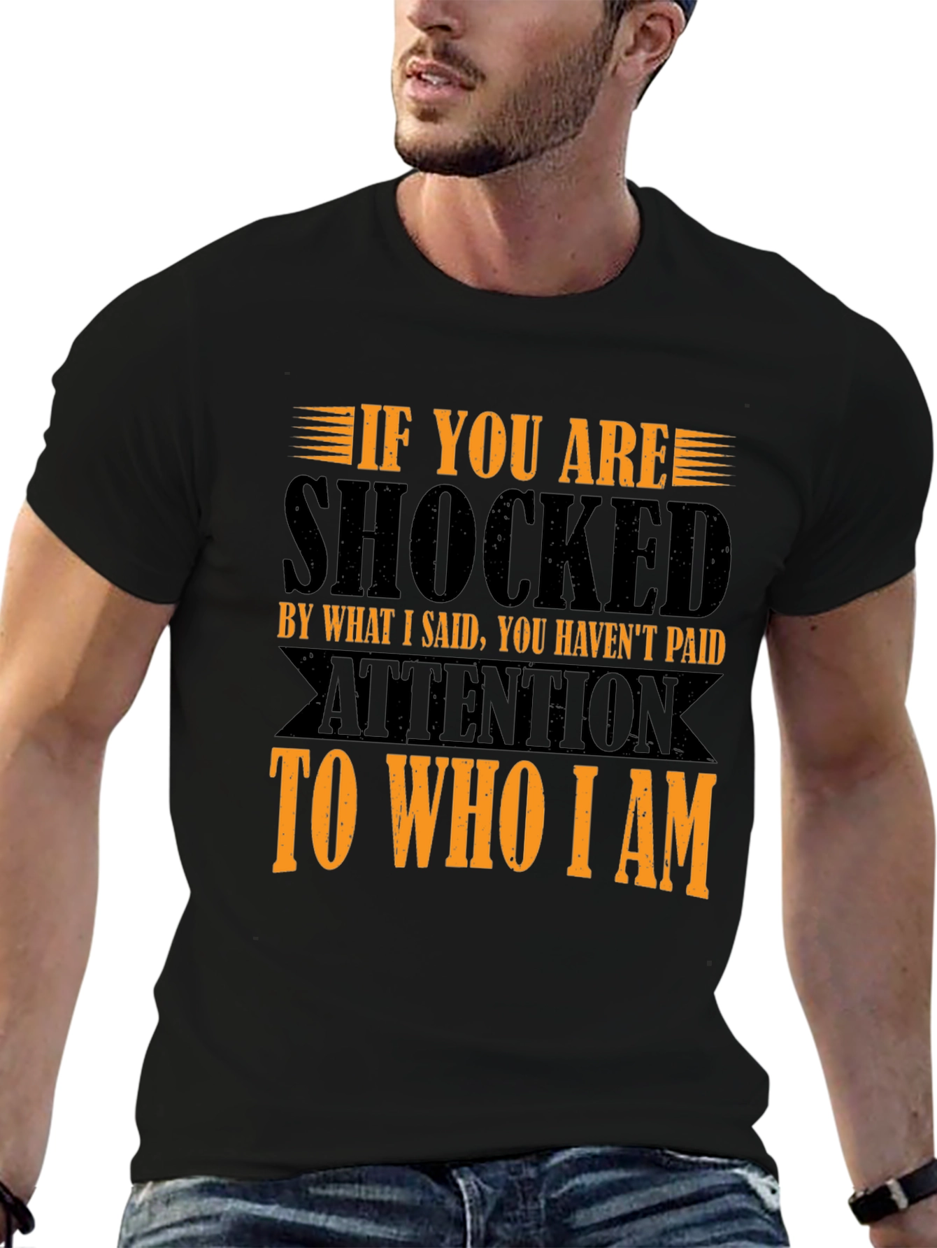 Shocked T-Shirt: If You Havent Paid Attention