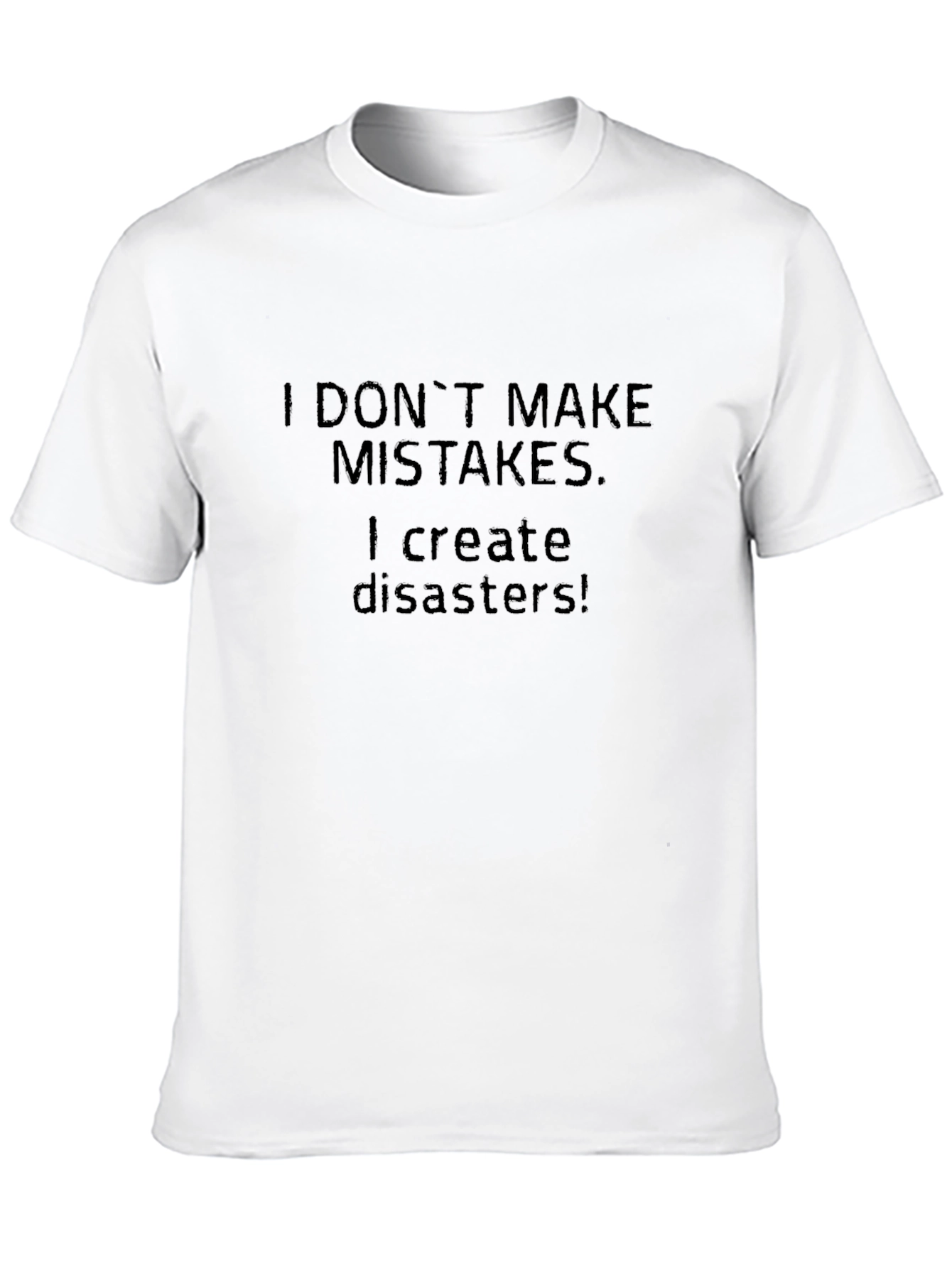 Funny Statement Black T-Shirt