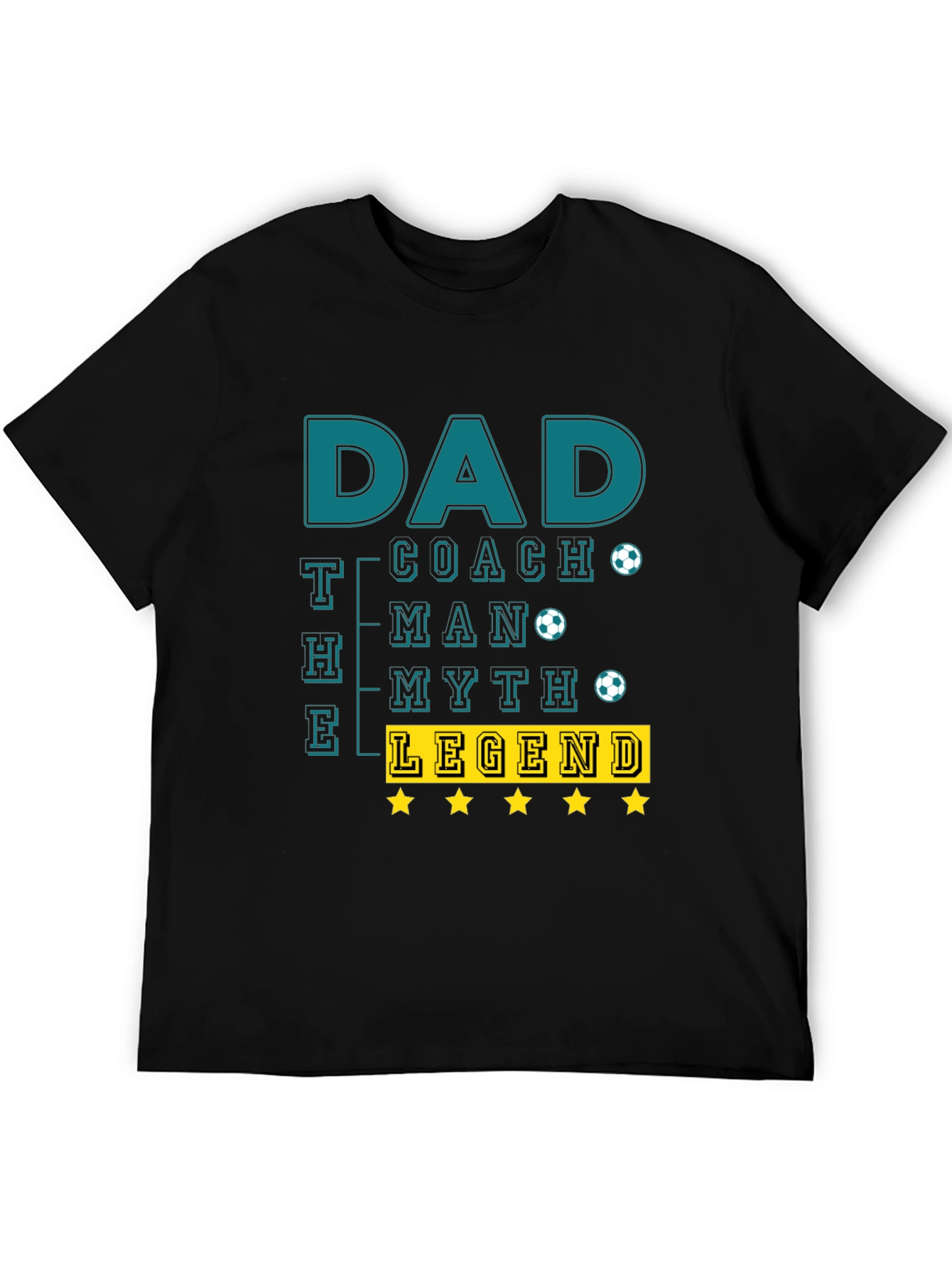 Dad Coach Man Myth Legend T-Shirt Soccer Fathers Day
