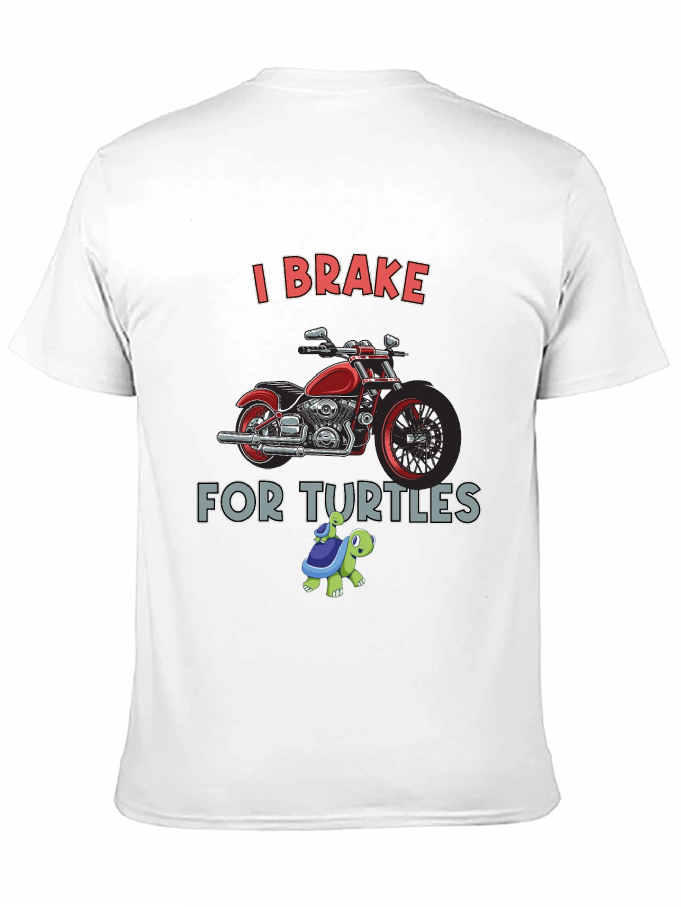I Brake for Turtles Motorcycle T-Shirt