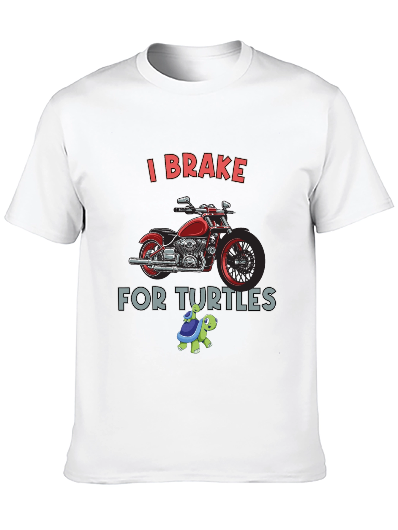 I Brake for Turtles Motorcycle T-Shirt