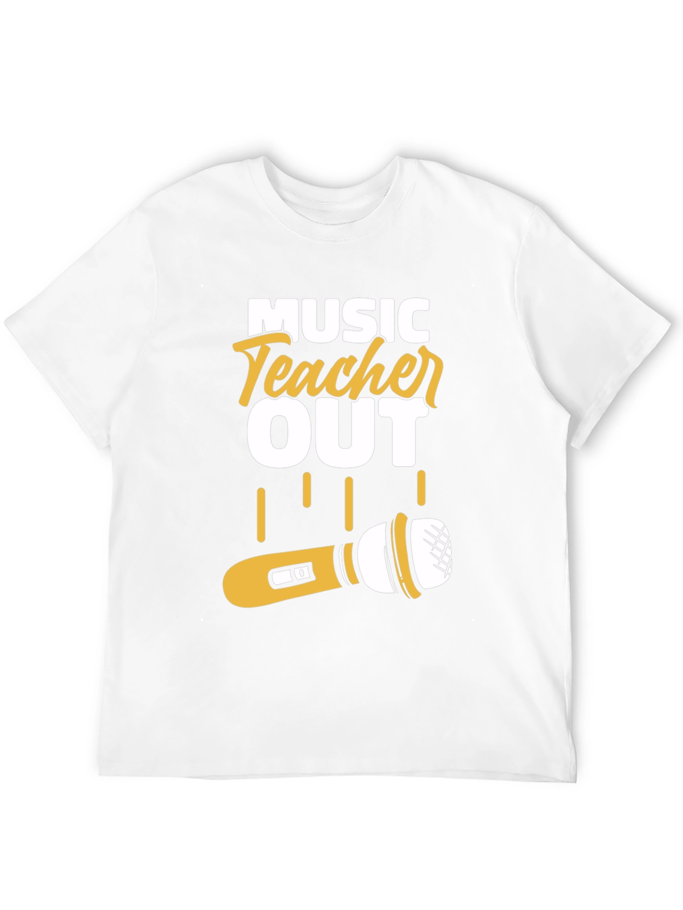 Music Teacher Out T-Shirt