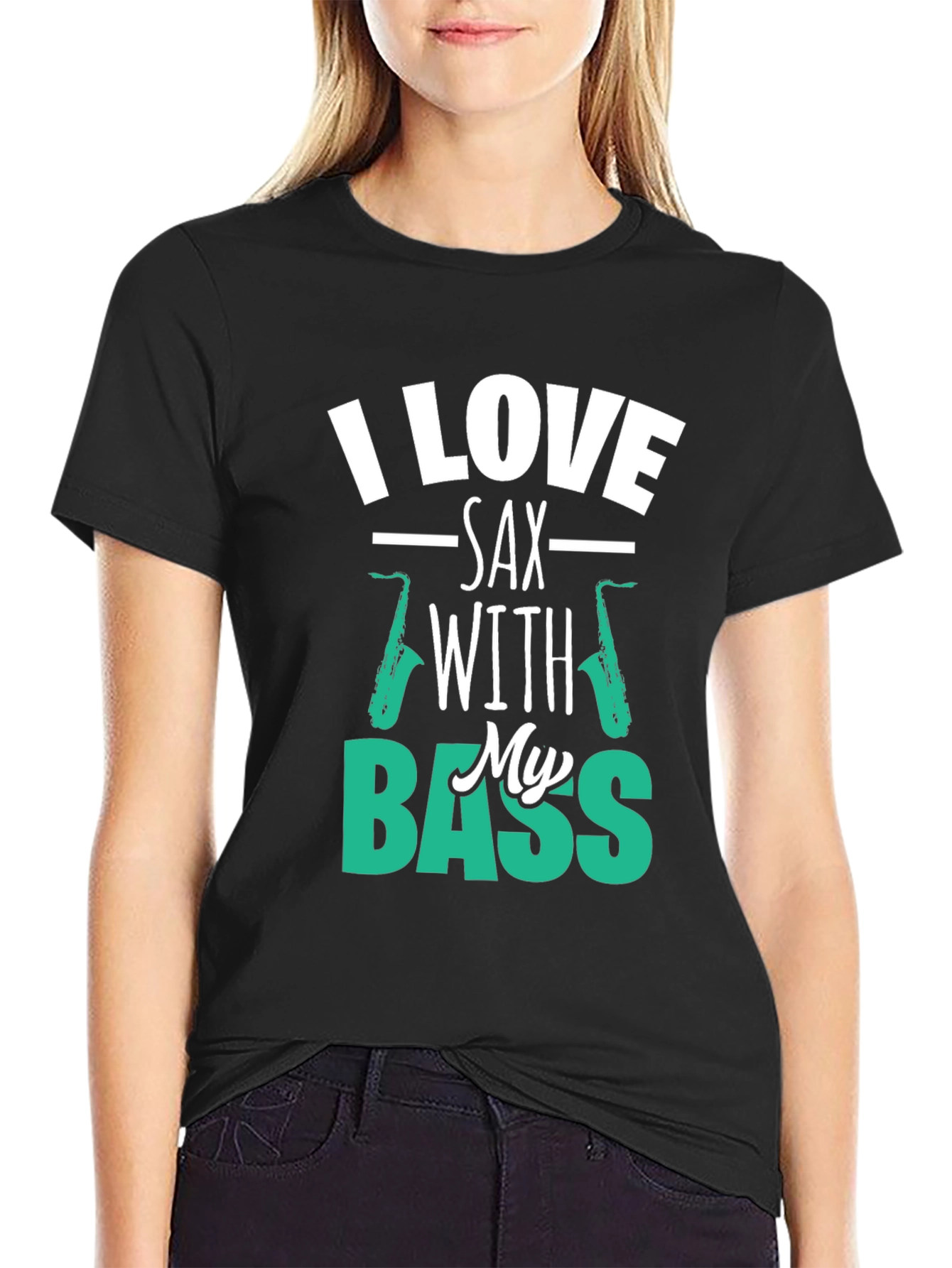 I Love Sax with My Bass Graphic T-Shirt