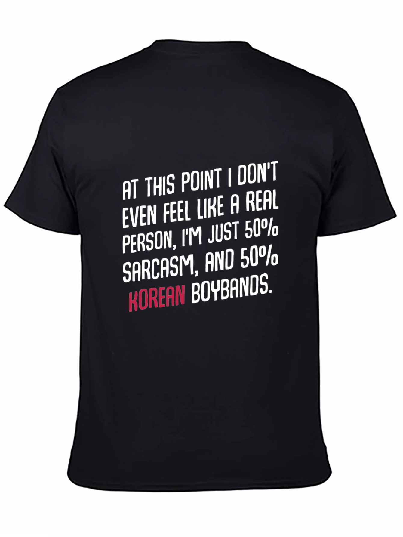 Sarcasm & Korean Boybands Graphic Tee