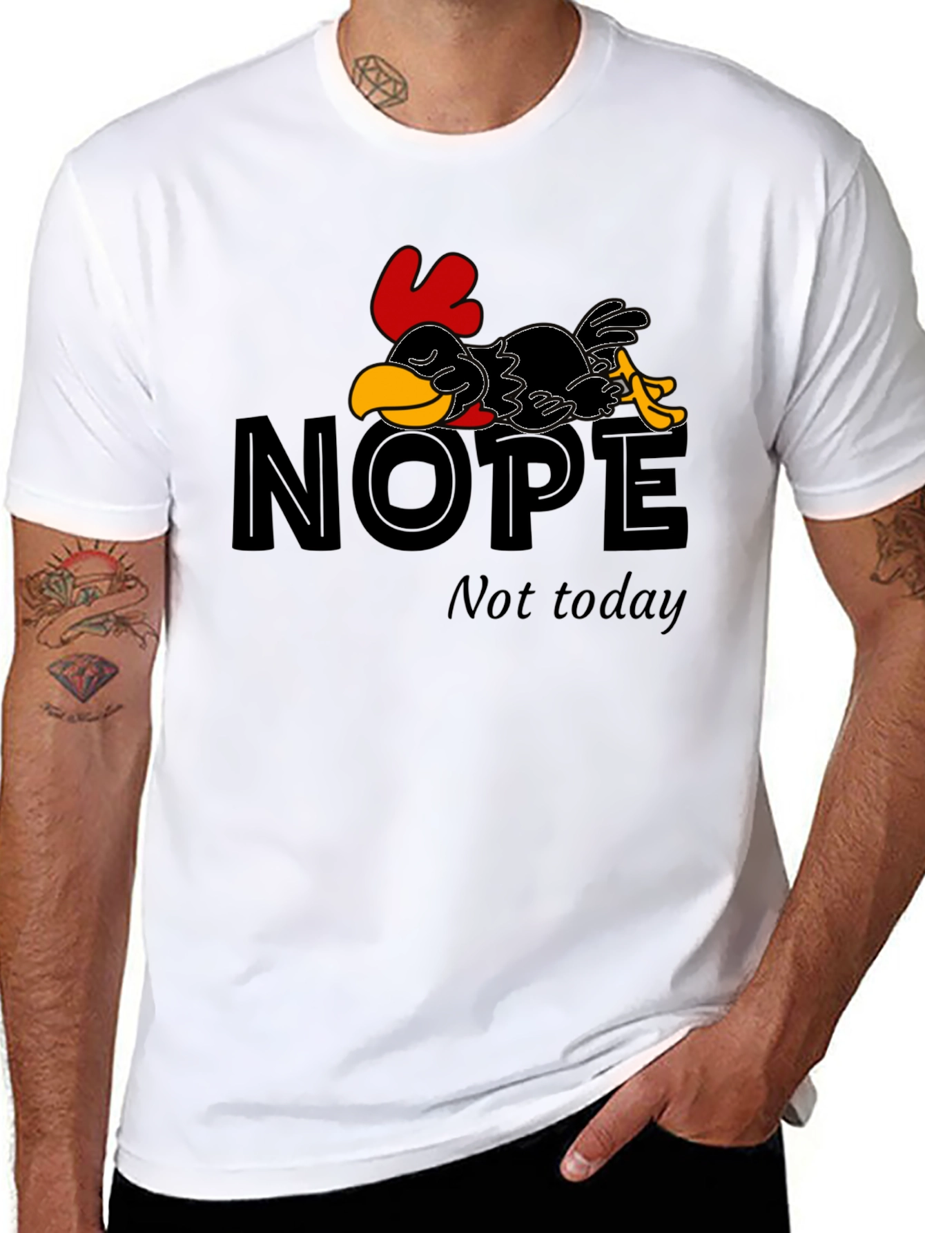 Nope Not Today Chicken Graphic T-Shirt