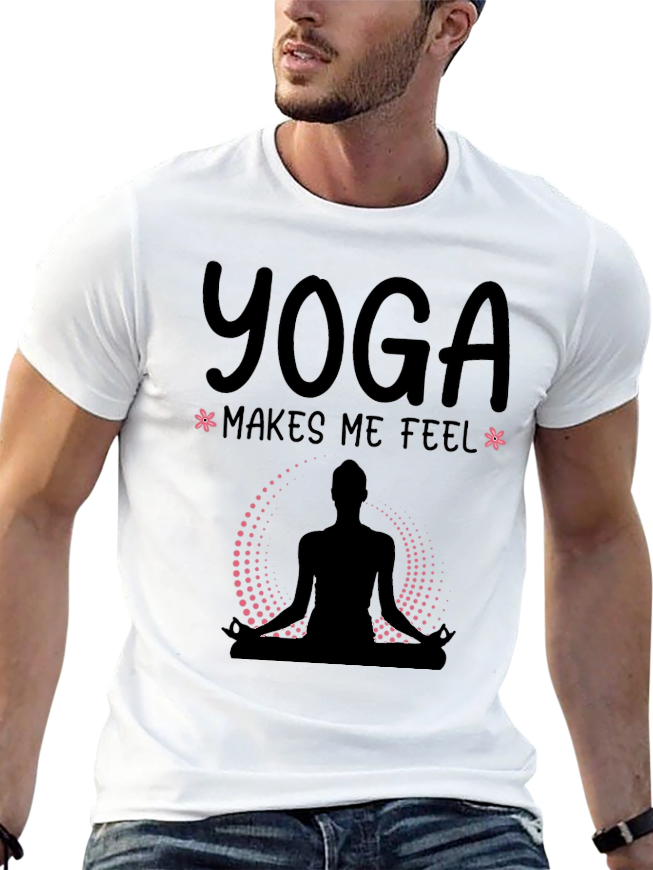 Yoga Makes Me Feel T-Shirt