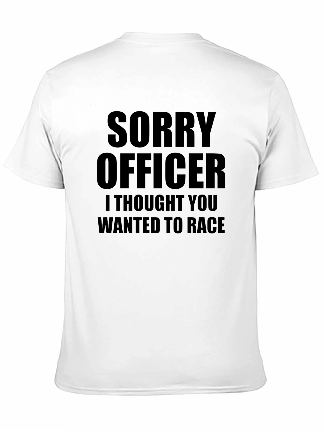Funny Sorry Officer Graphic T-Shirt
