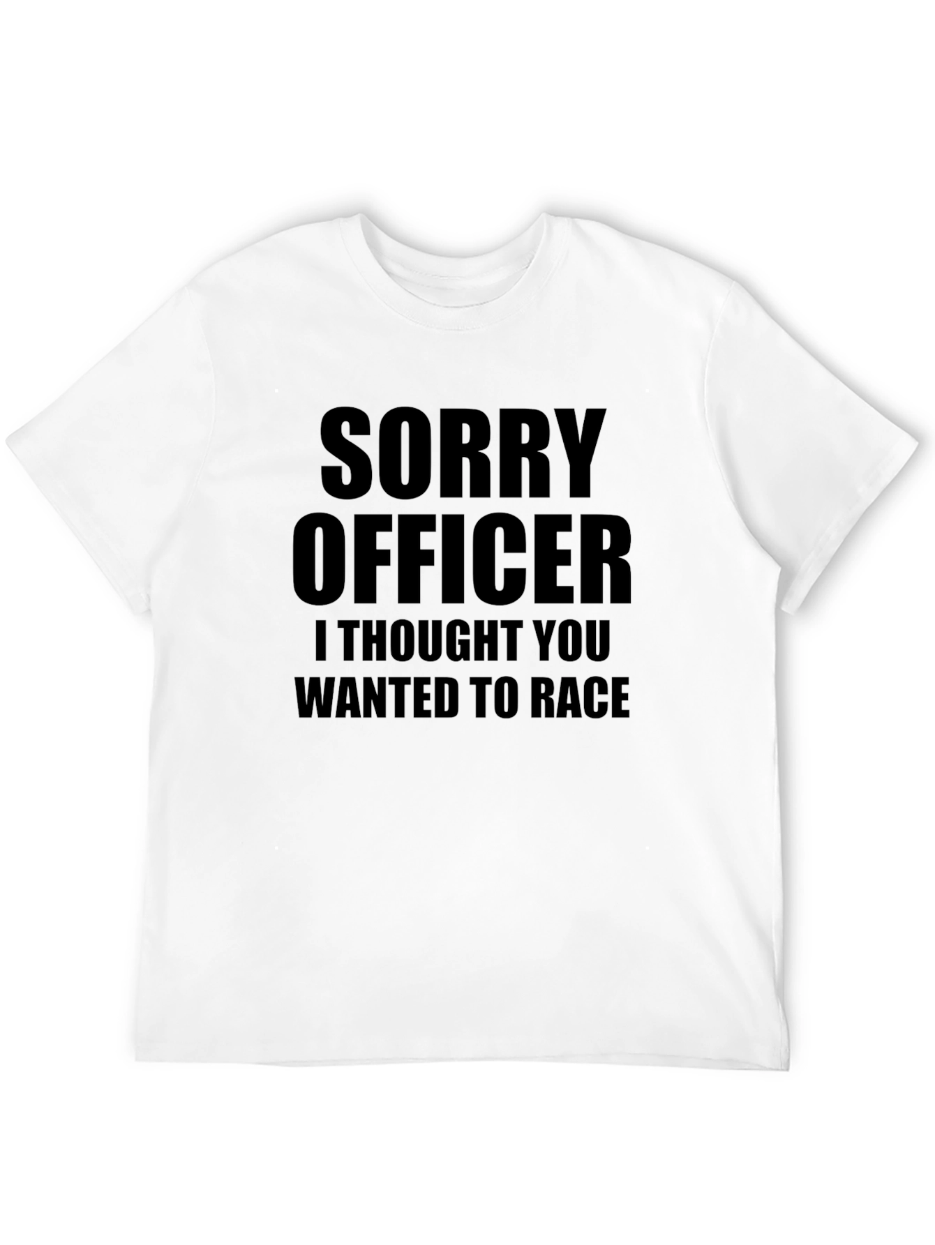 Funny Sorry Officer Graphic T-Shirt