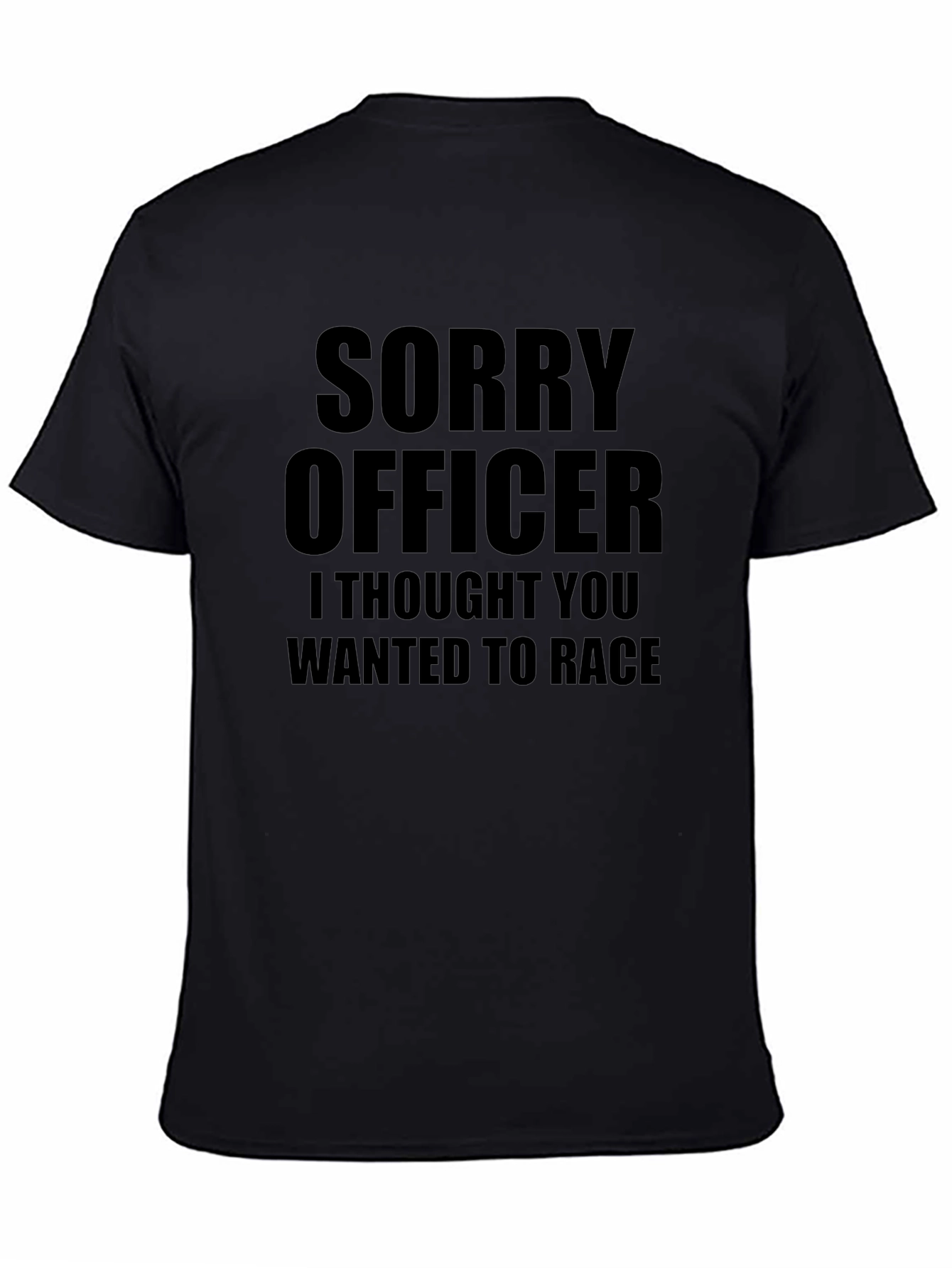 Funny Sorry Officer Graphic T-Shirt