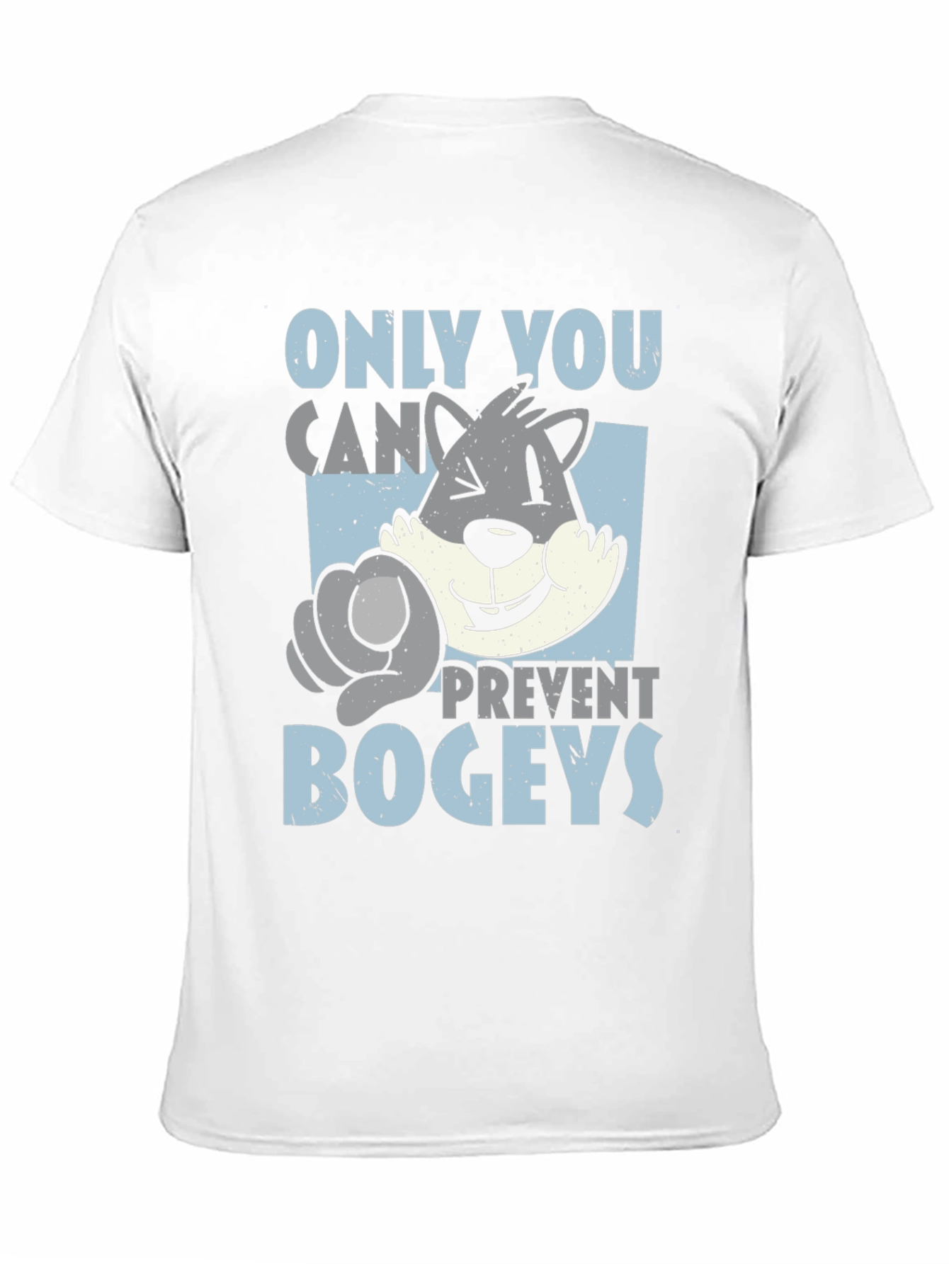 Only You Can Prevent Bogeys T-Shirt Golf Funny Tee