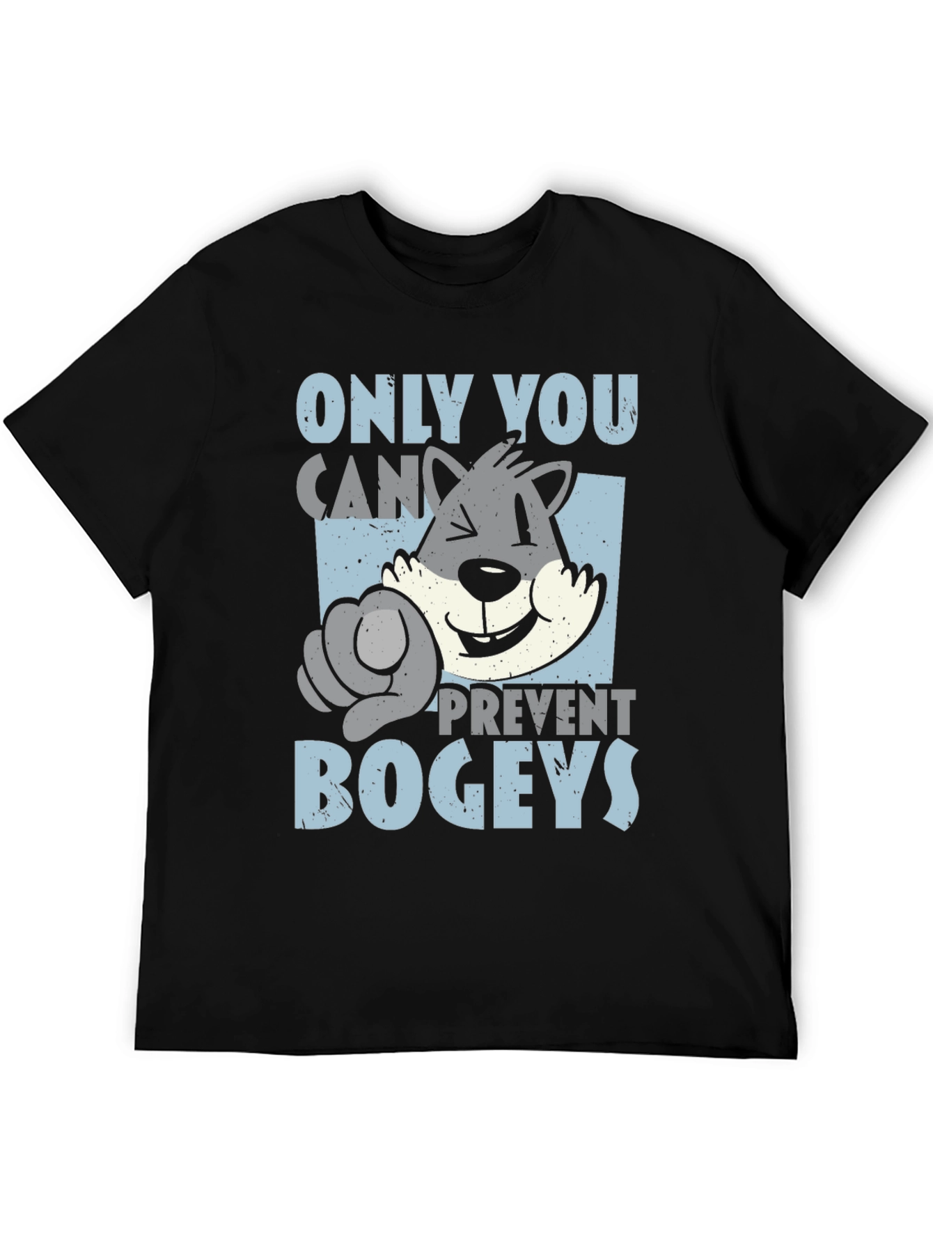 Only You Can Prevent Bogeys T-Shirt Golf Funny Tee