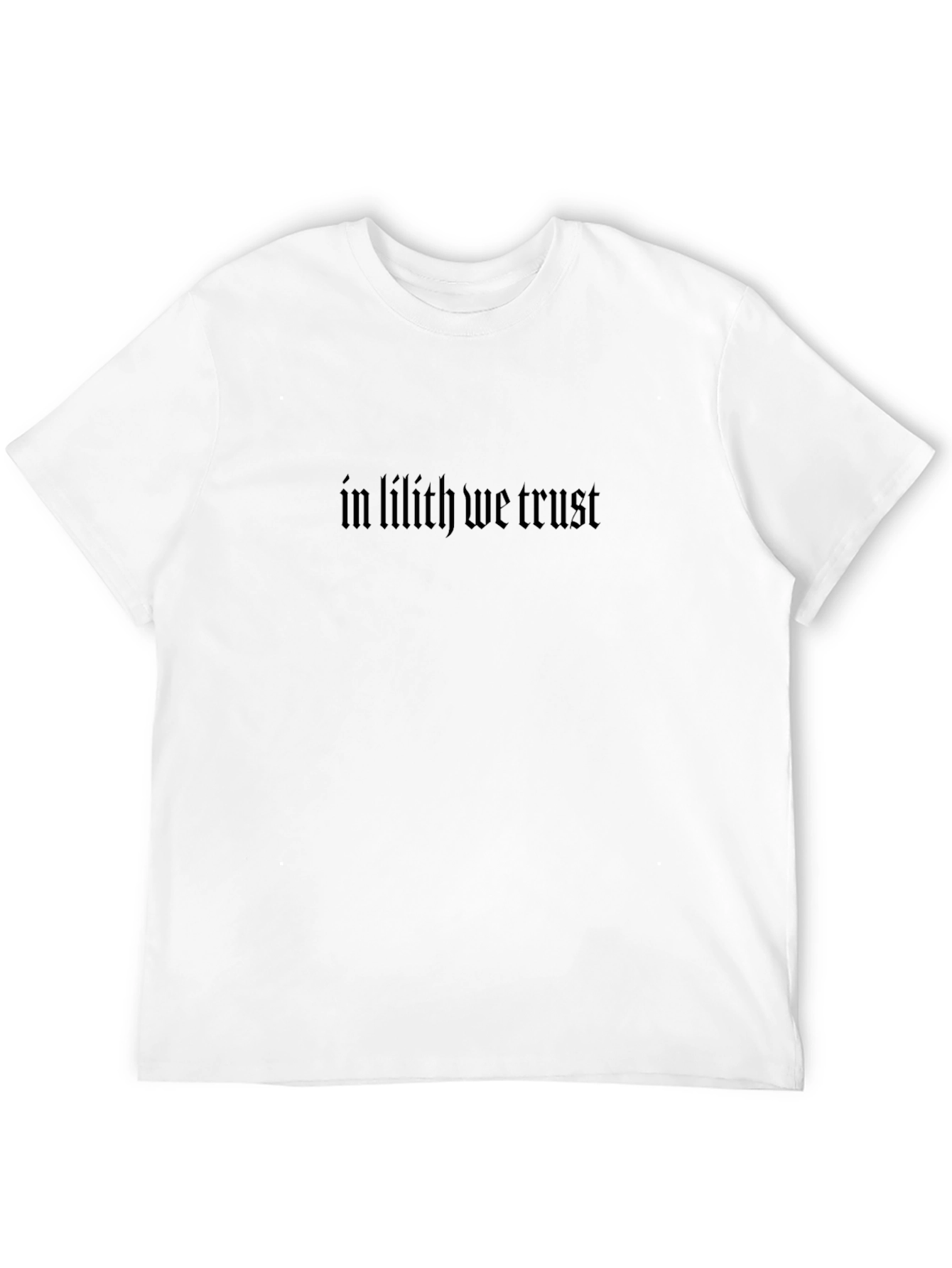 In Lilith We Trust Black Gothic T-Shirt