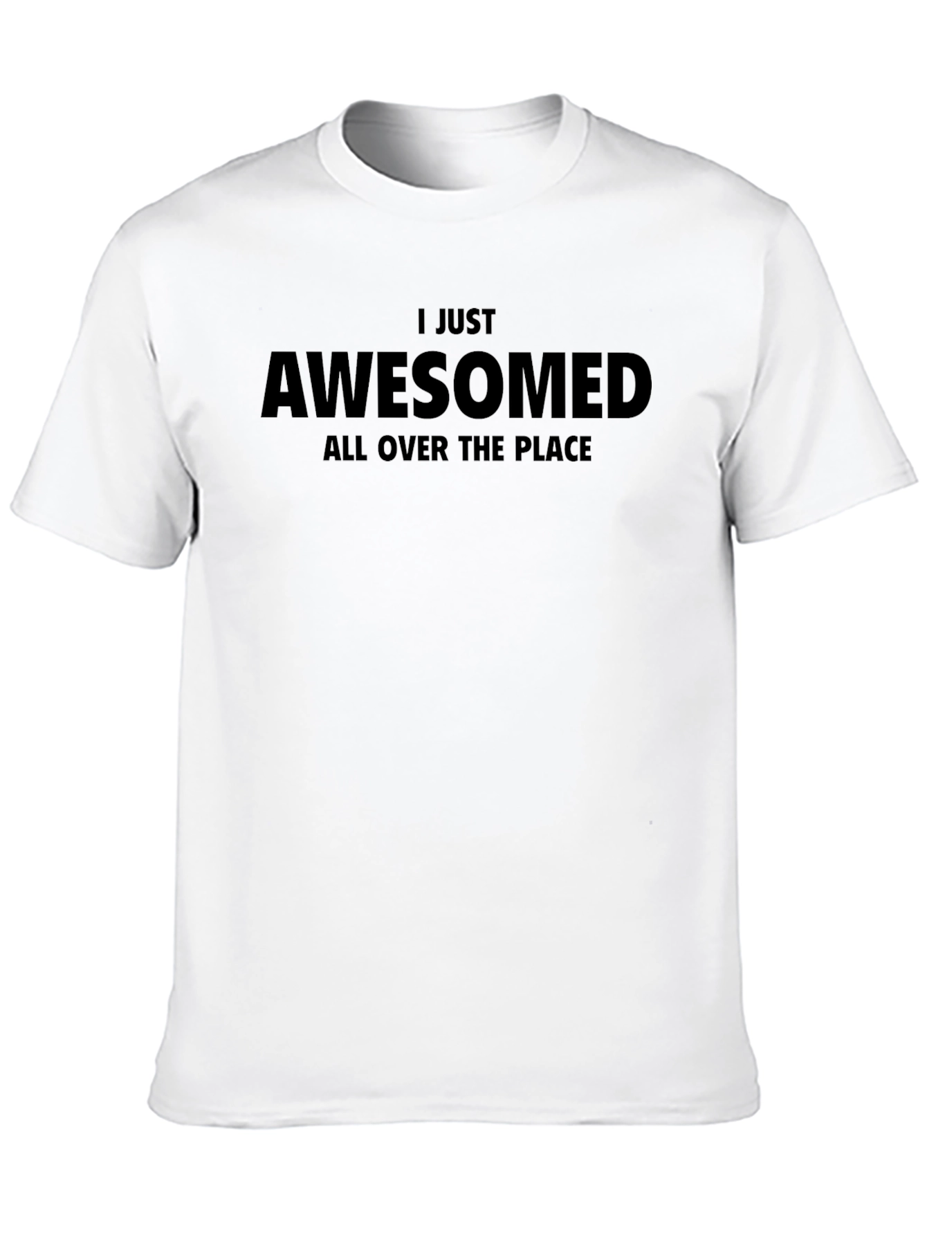 I Just Awesomed All Over Black T-Shirt