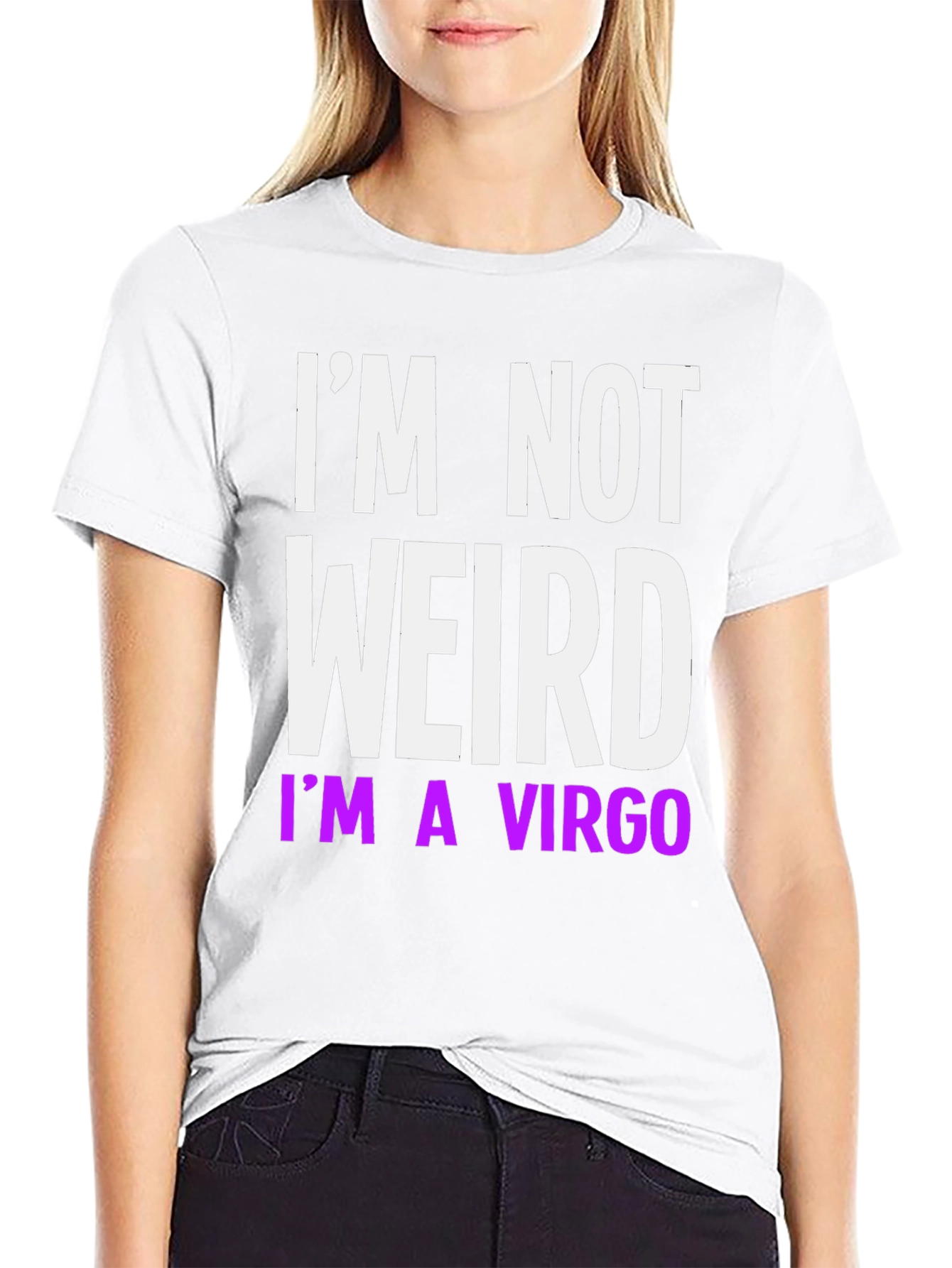Im Not Weird Im a Virgo Graphic Tee
