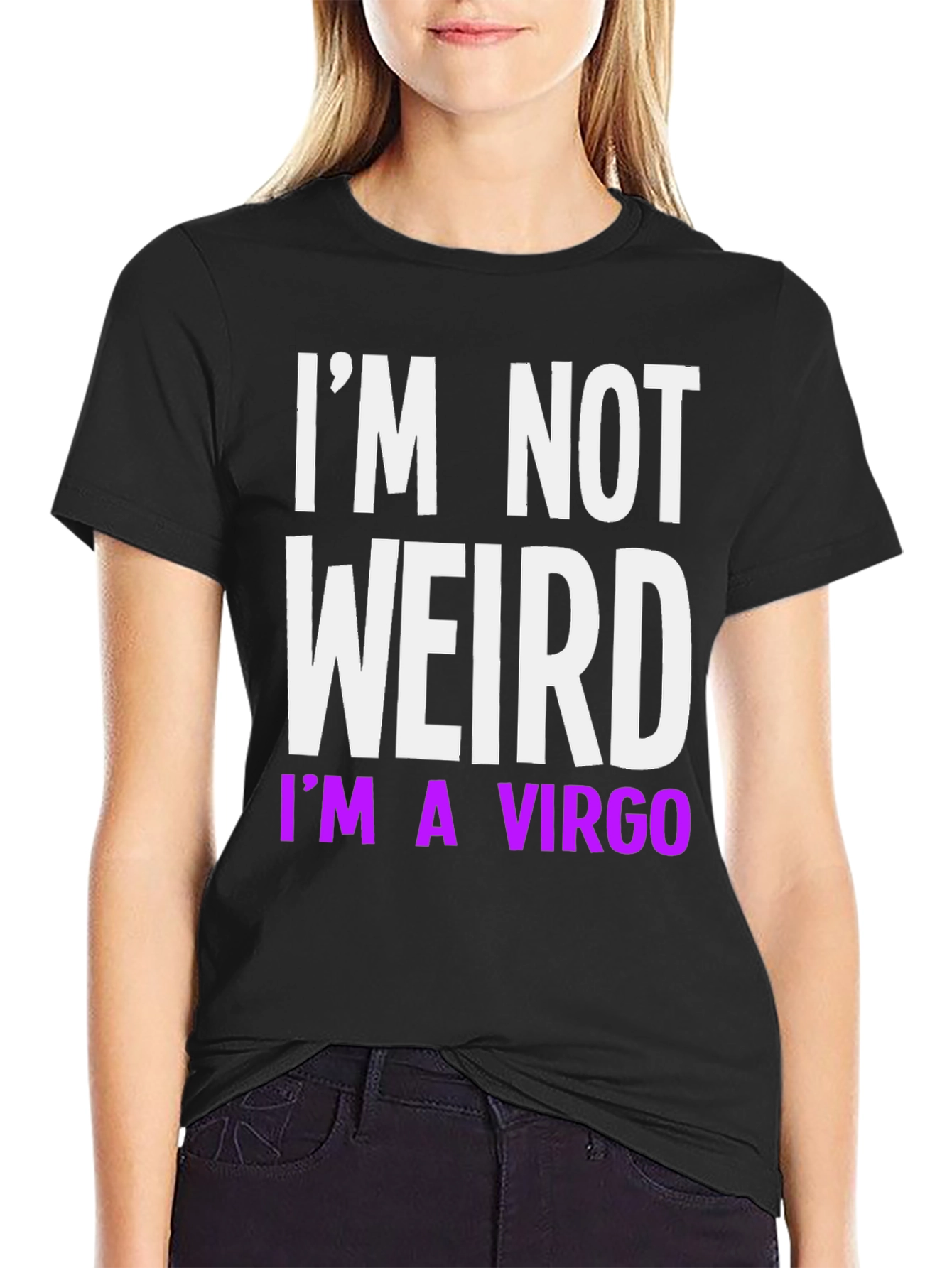 Im Not Weird Im a Virgo Graphic Tee
