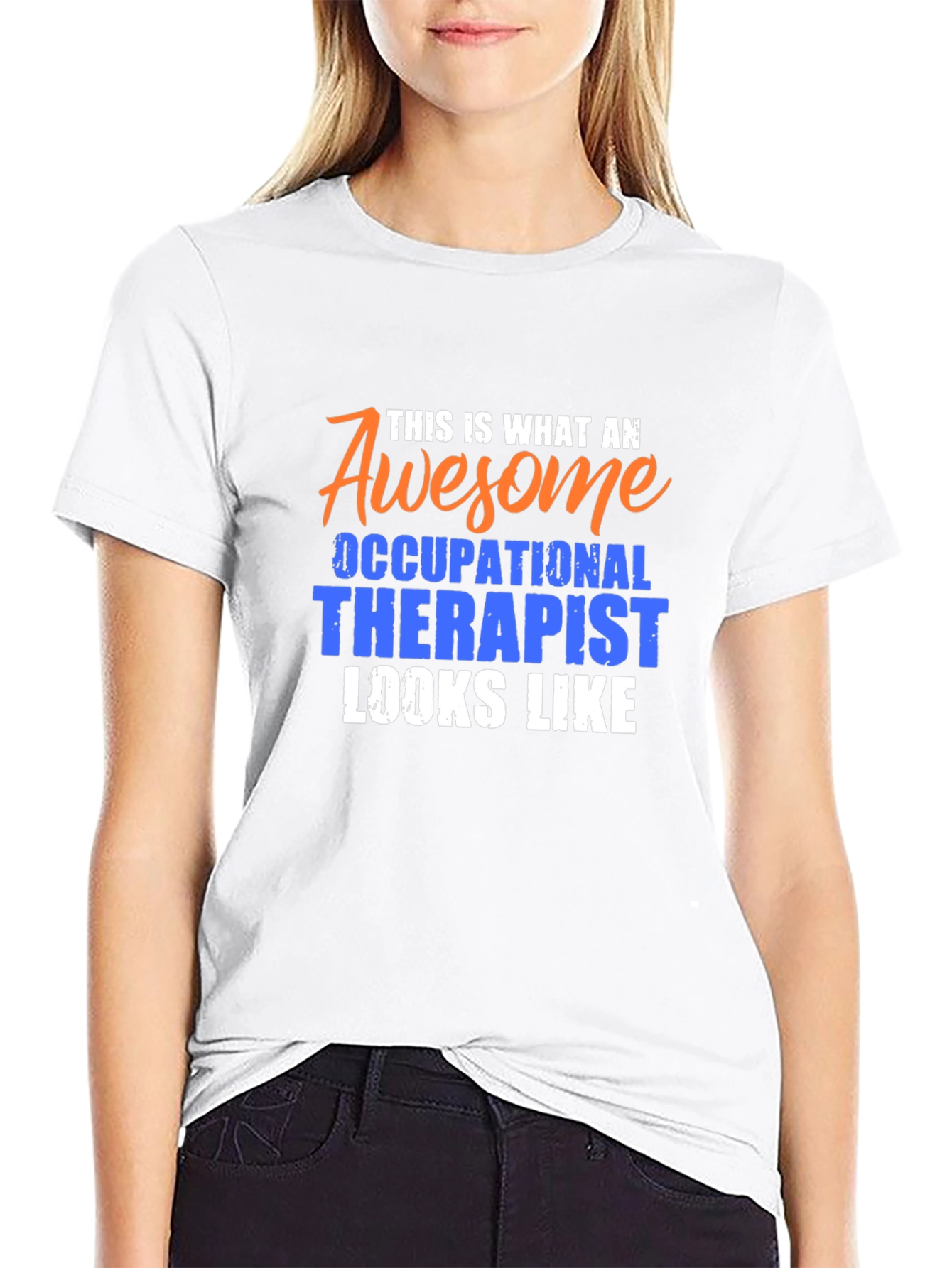 Awesome Occupational Therapist T-Shirt