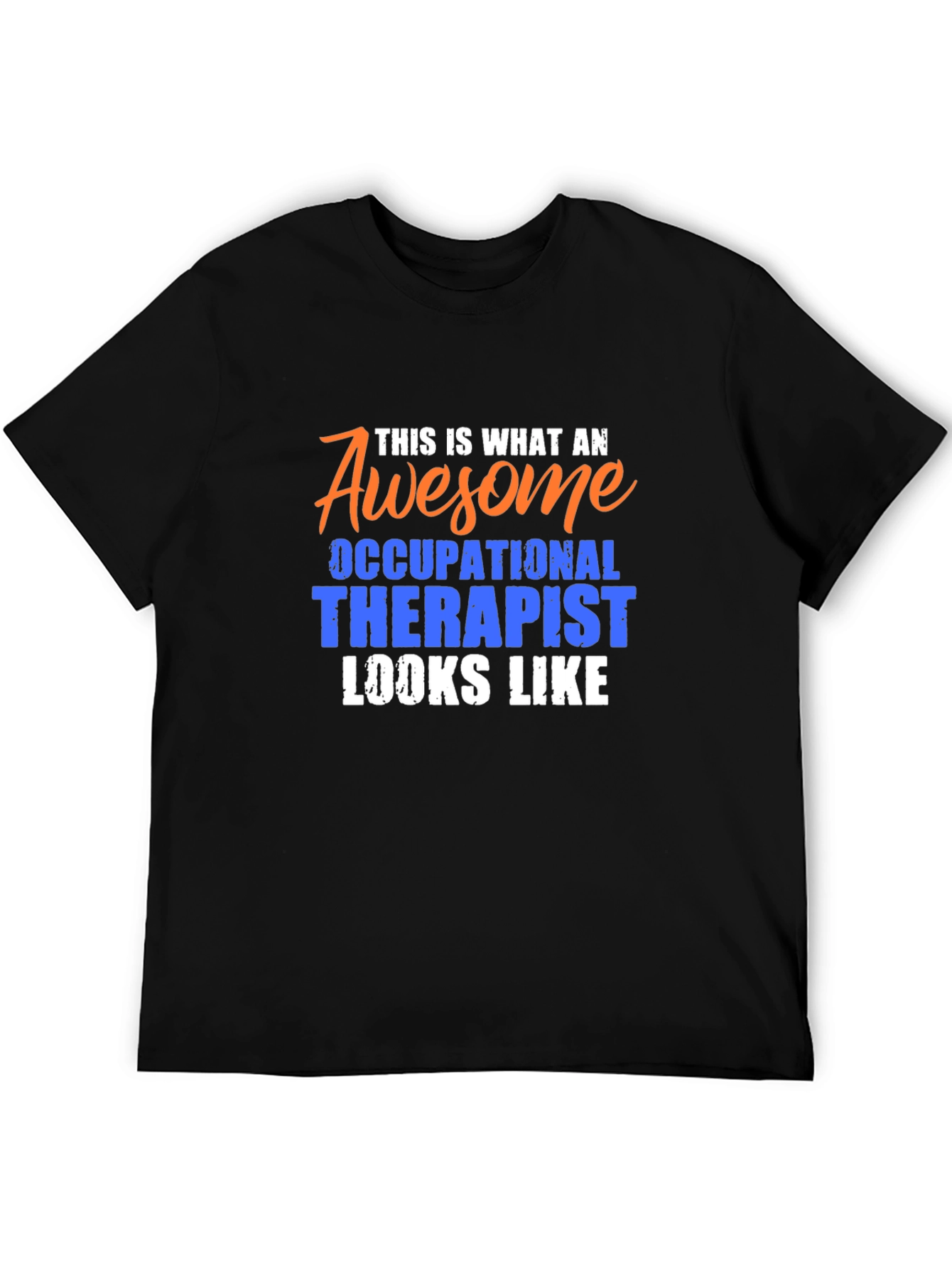 Awesome Occupational Therapist T-Shirt