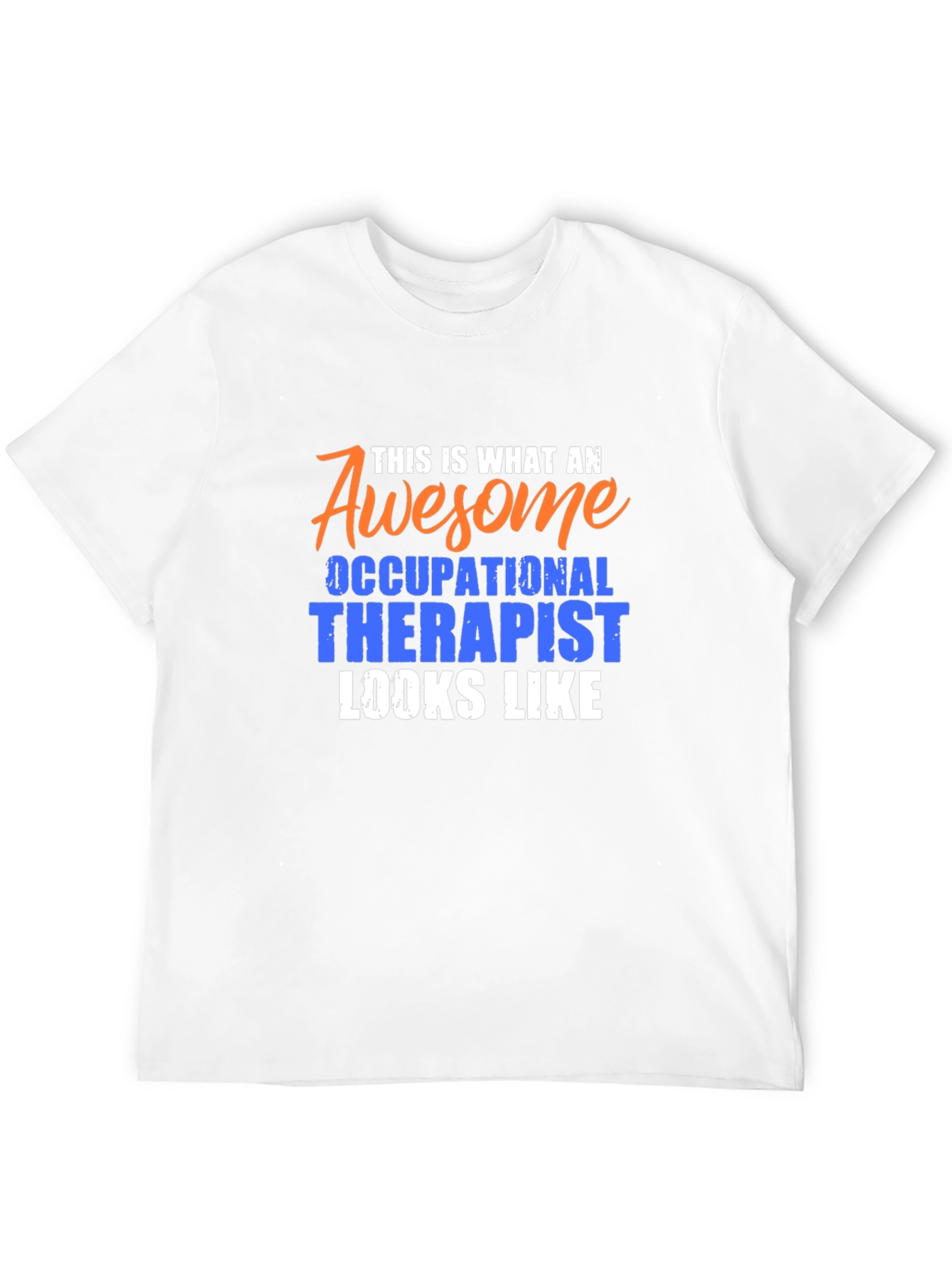 Awesome Occupational Therapist T-Shirt