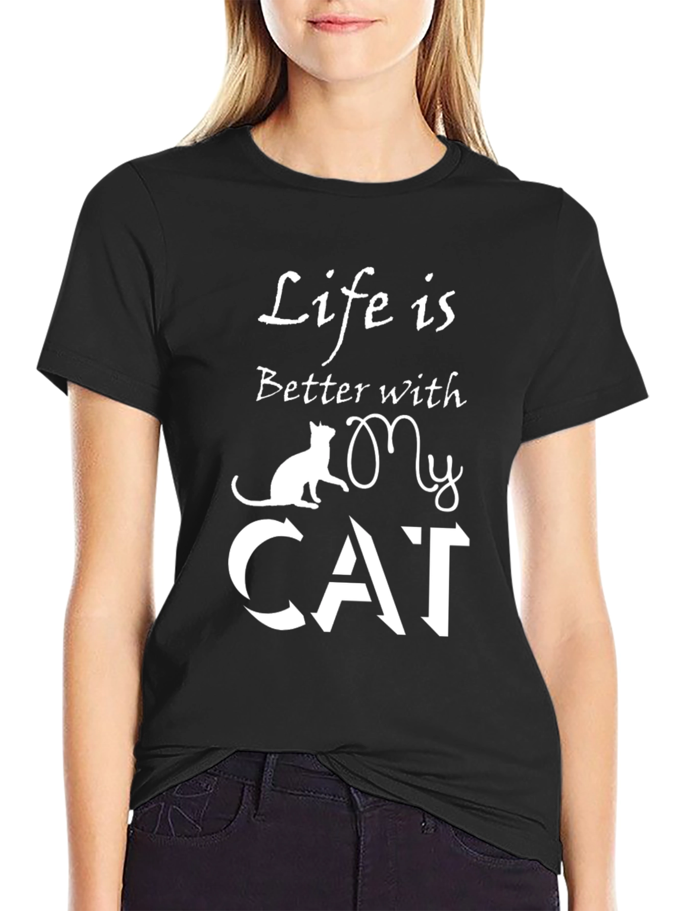 Life is Better with My Cat T-Shirt