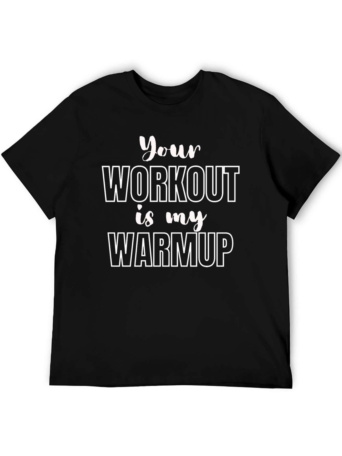 Workout Graphic Tee - Gym Humor Shirt