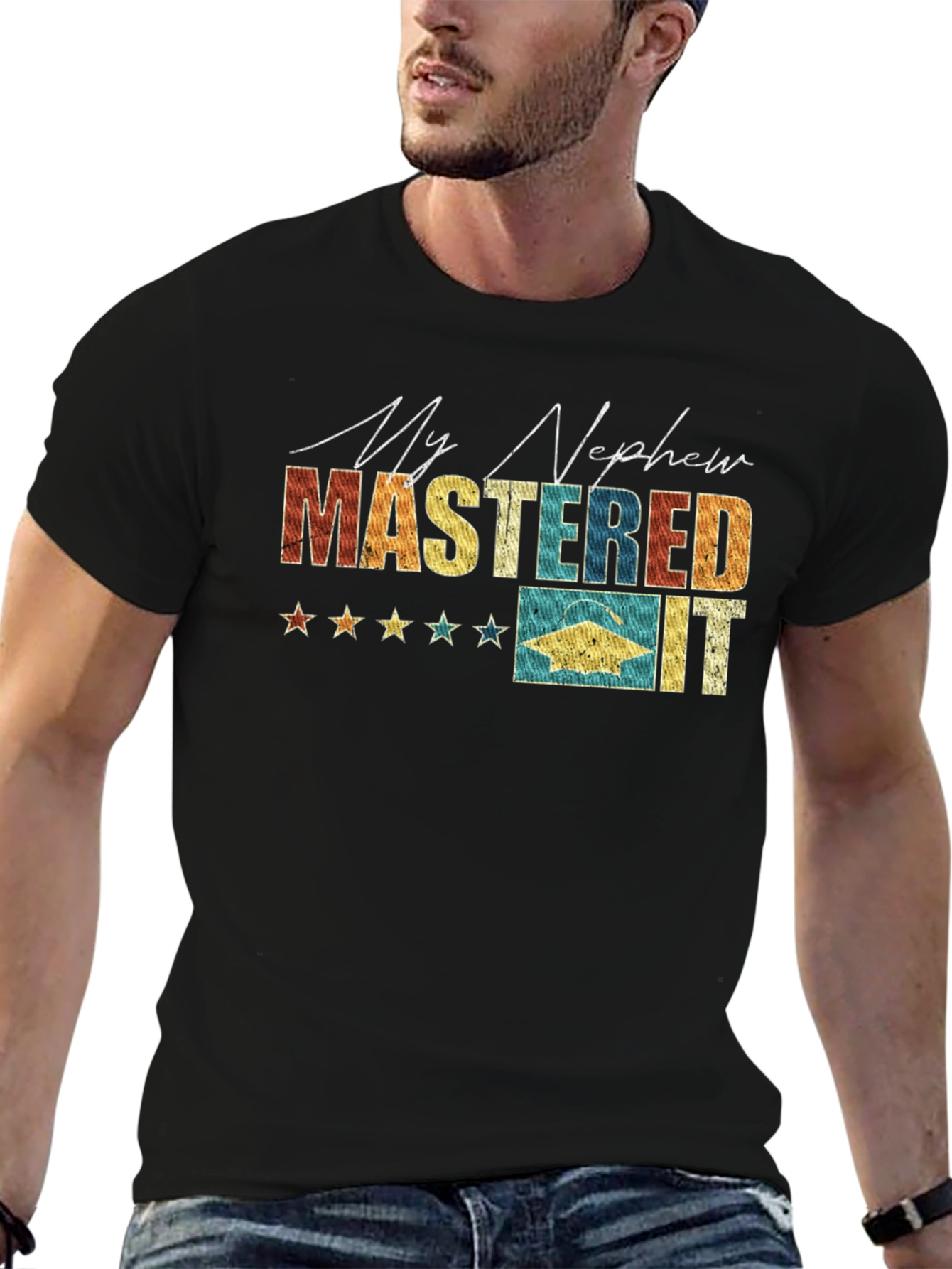 My Nephew Mastered It Graduation T-Shirt